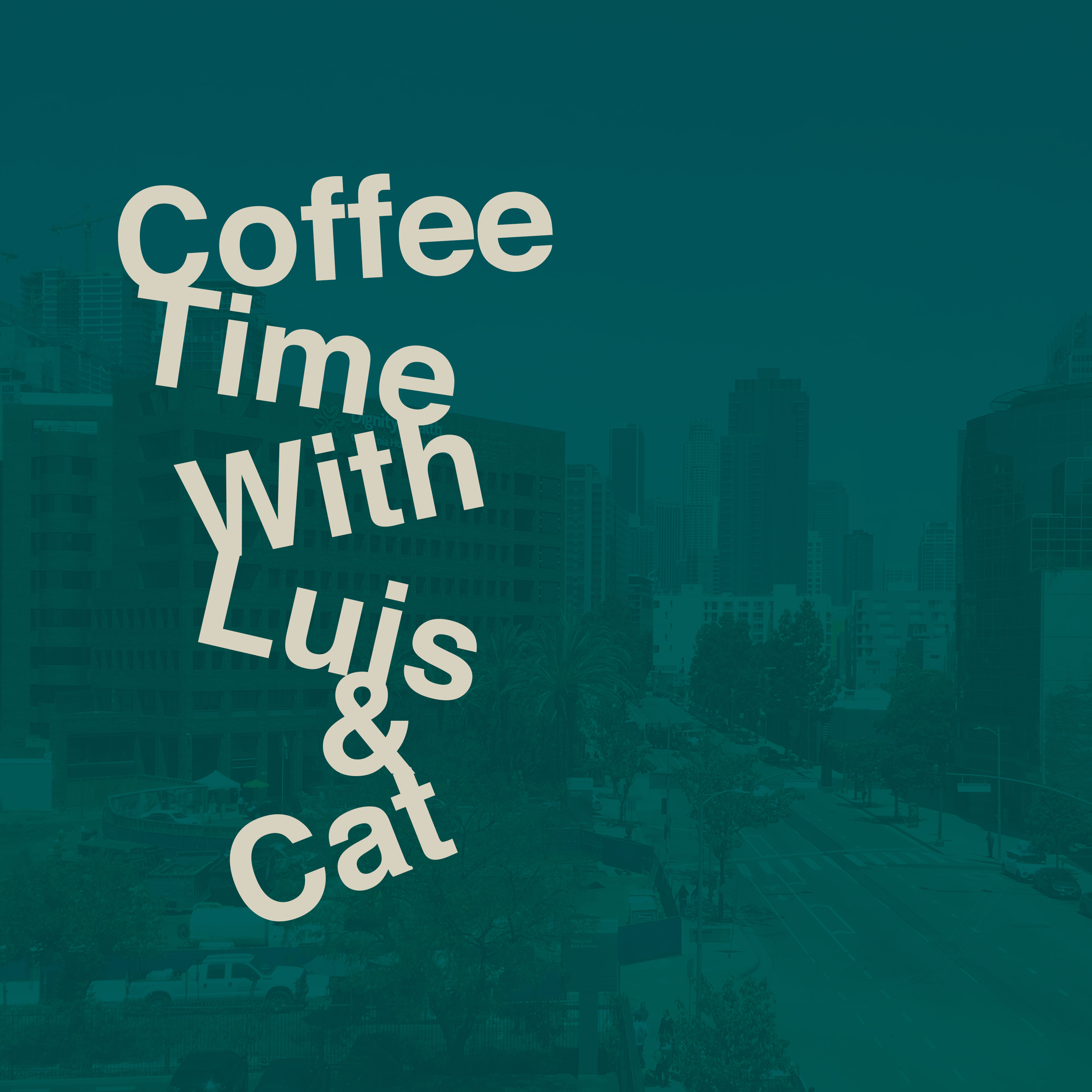 Coffee Time with Luis and Cat podcast artwork