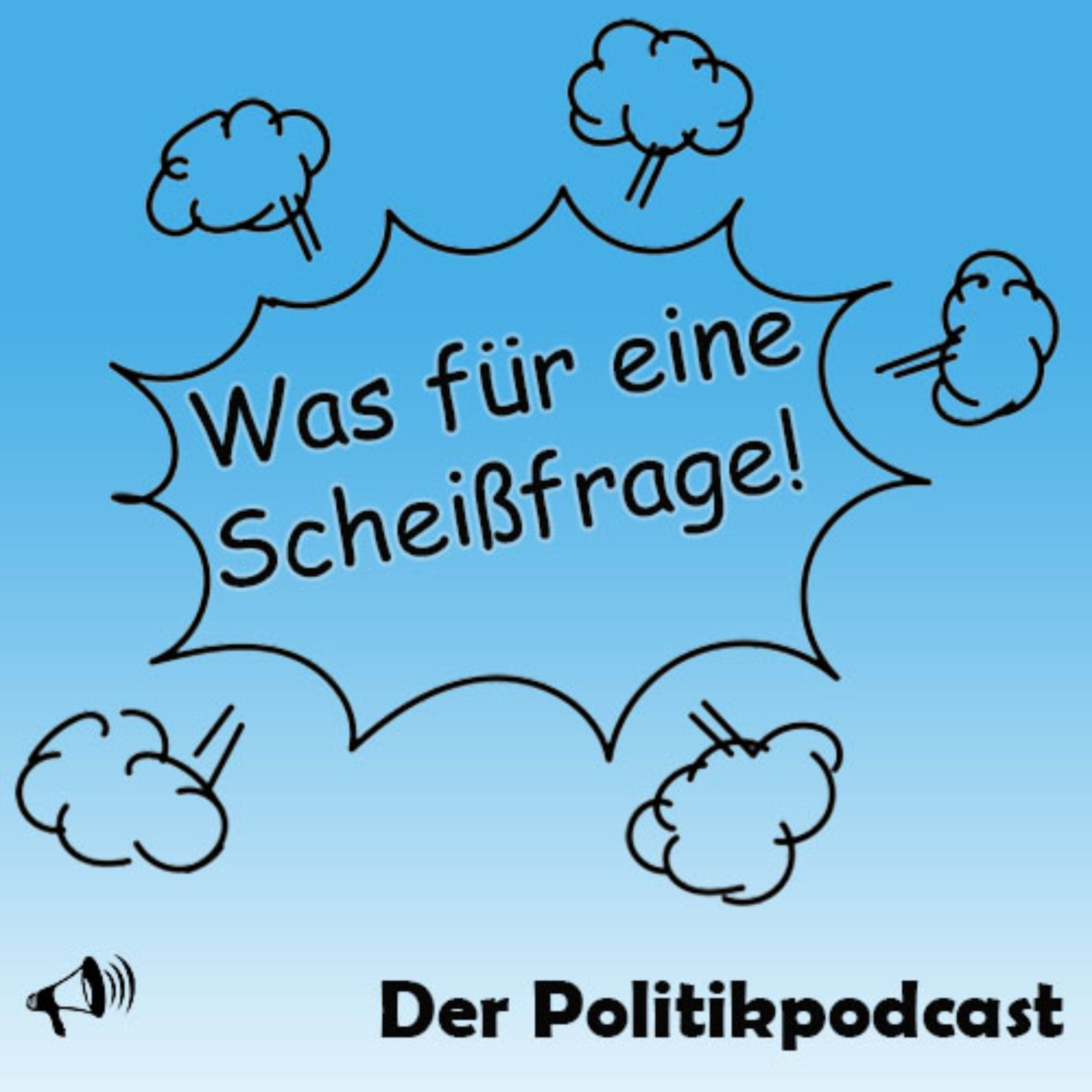 Was für eine Scheißfrage - Der Politikpodcast cover art