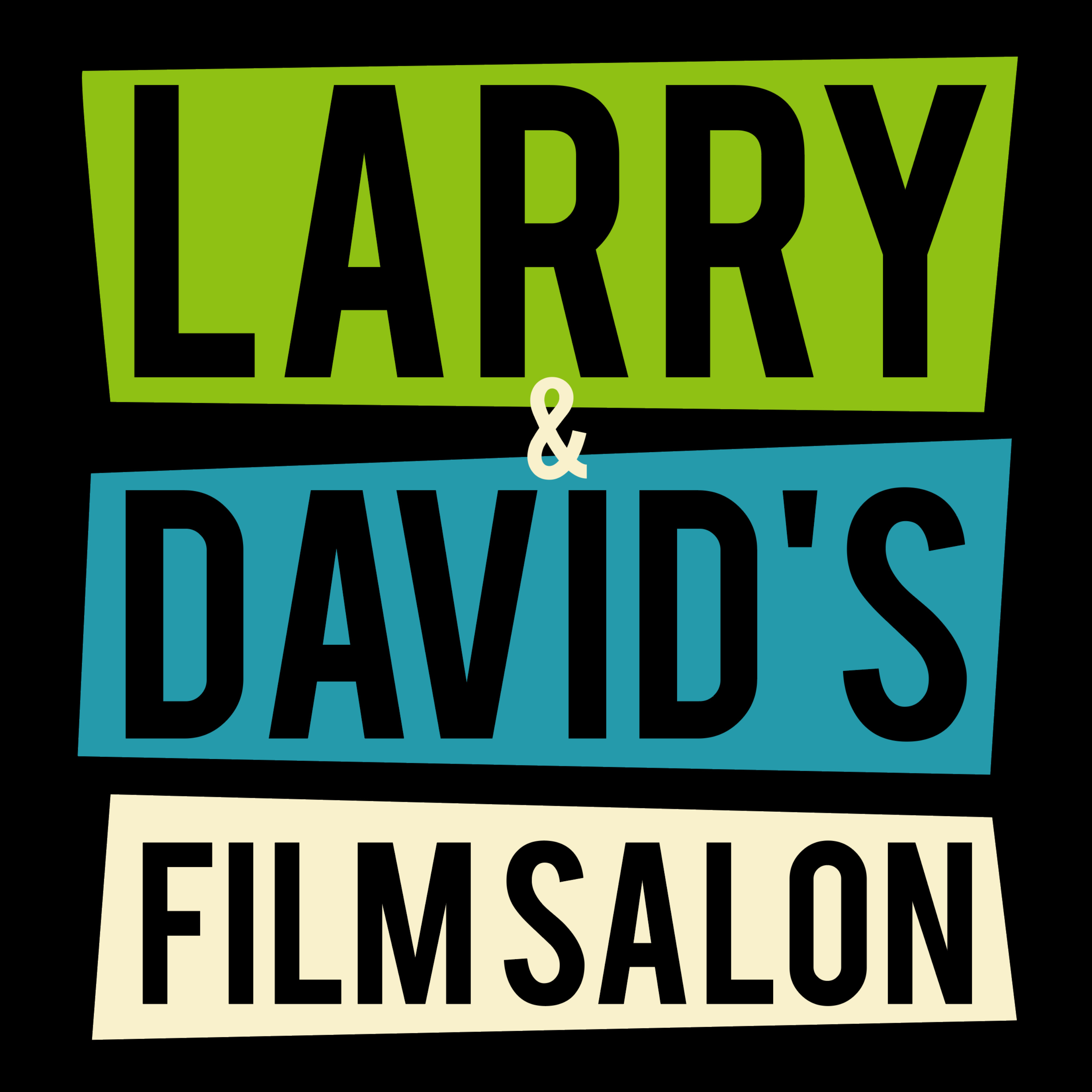 Larry and David\'s Film Salon