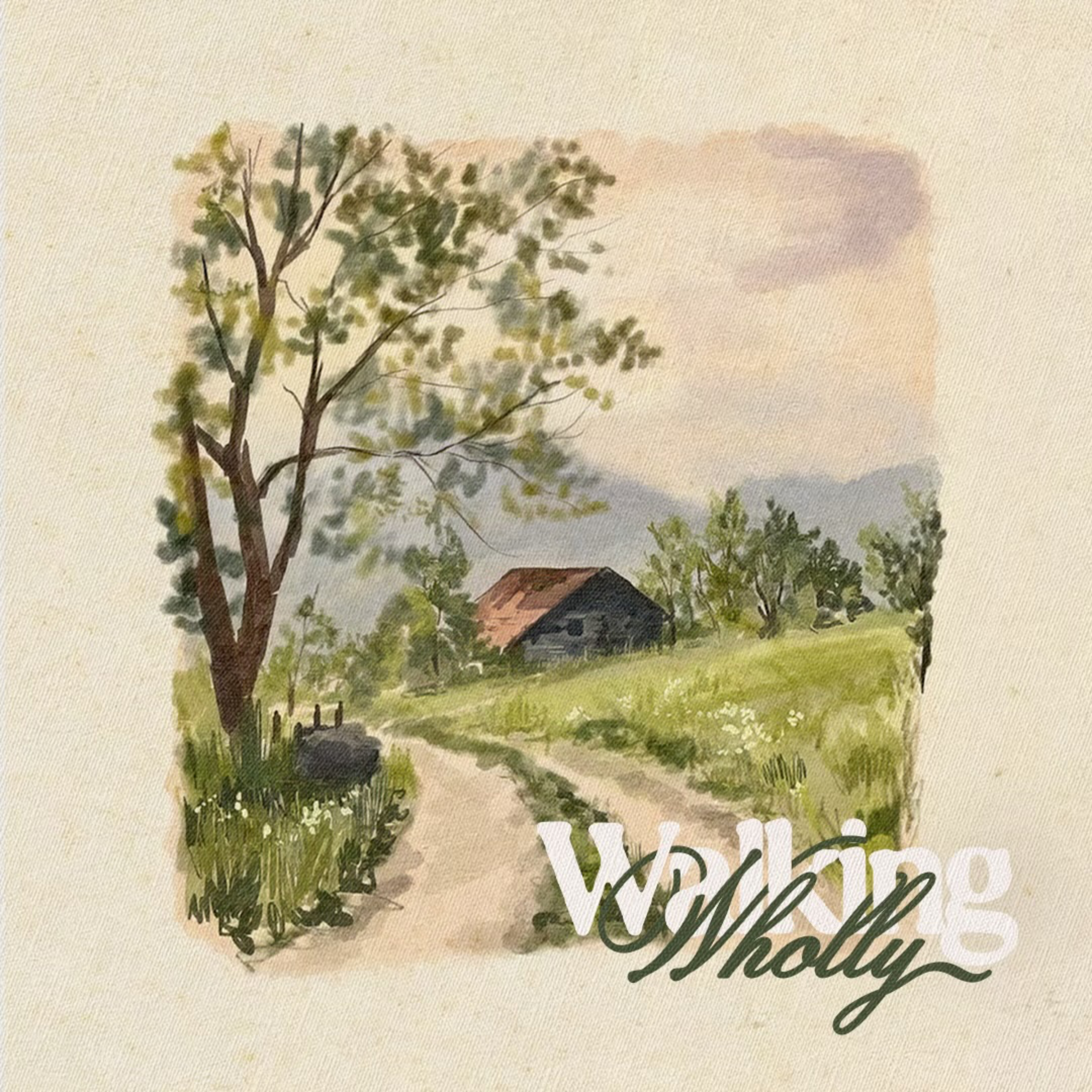 Walking Wholly