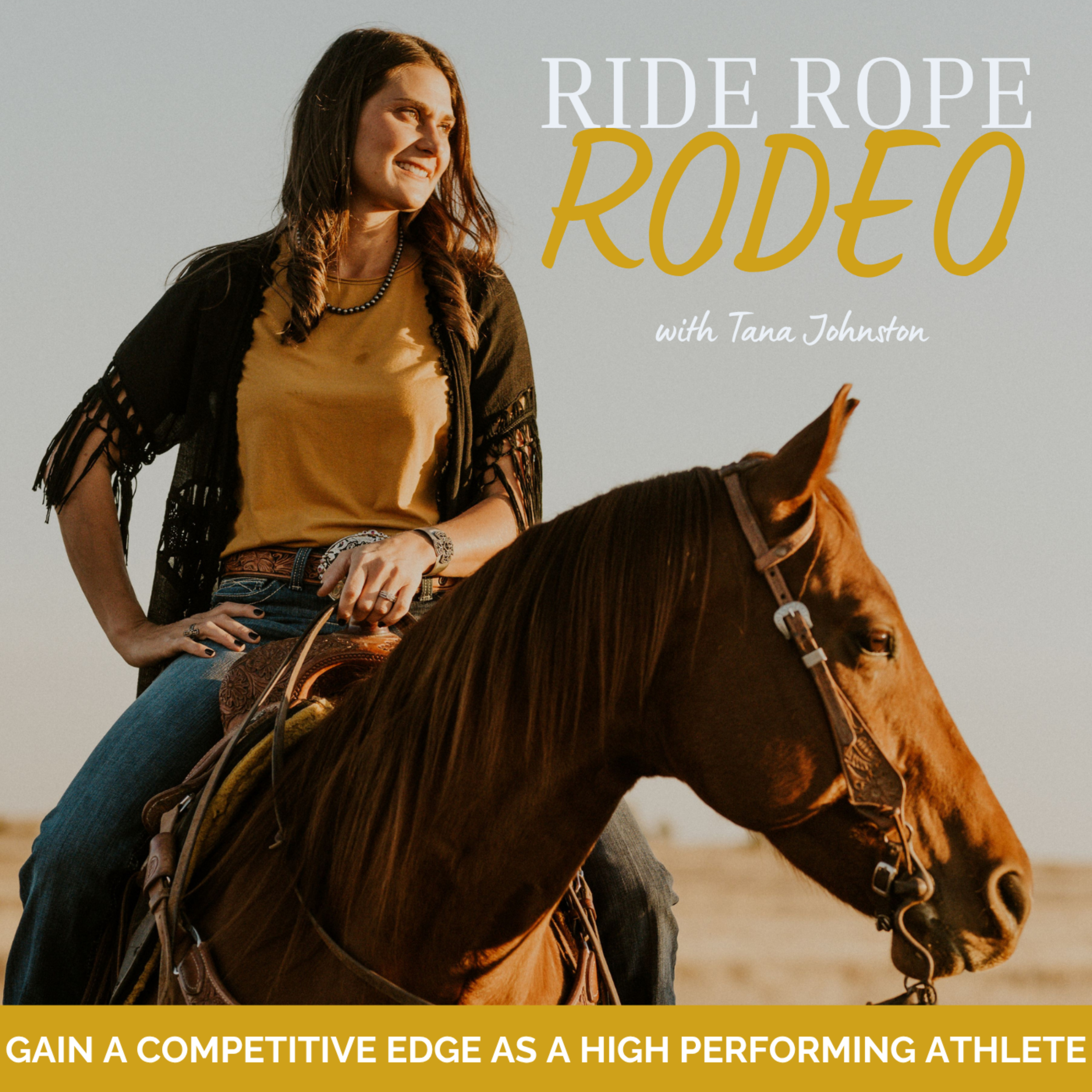 Ride Rope Rodeo | Performance, Training, Pressure, Nerves, Mindset, Horsemanship Artwork