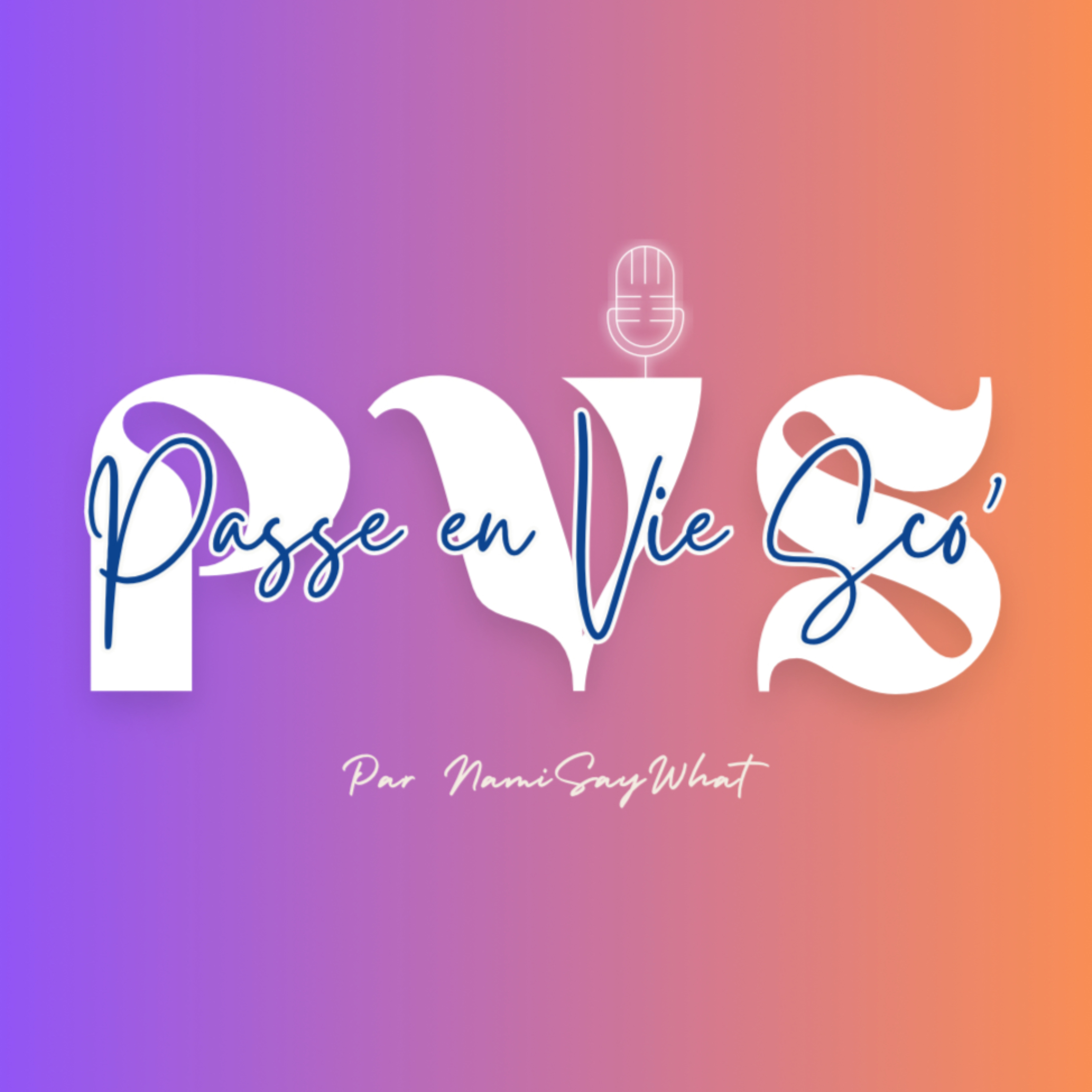 Passe en Vie Sco' podcast artwork