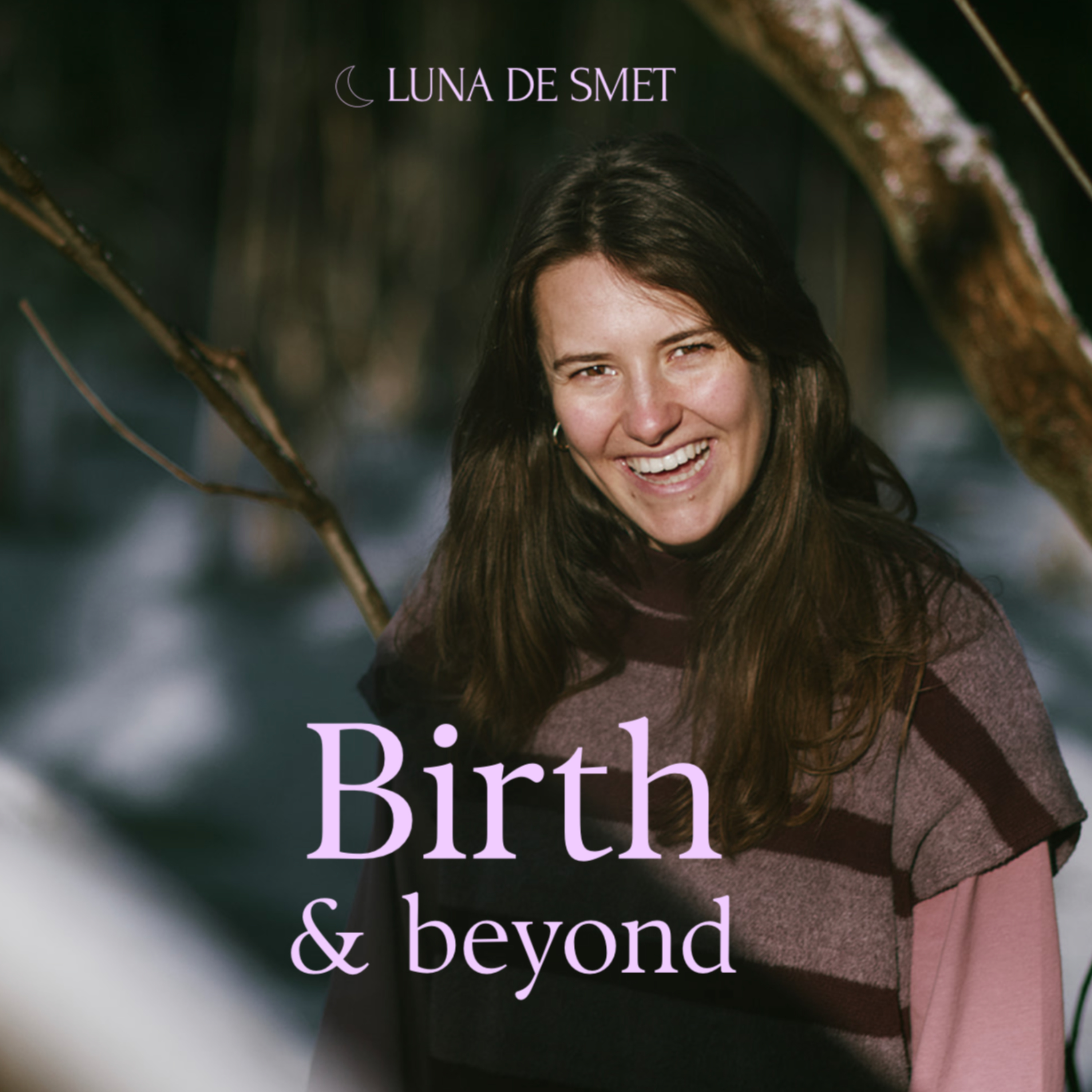 Birth & Beyond