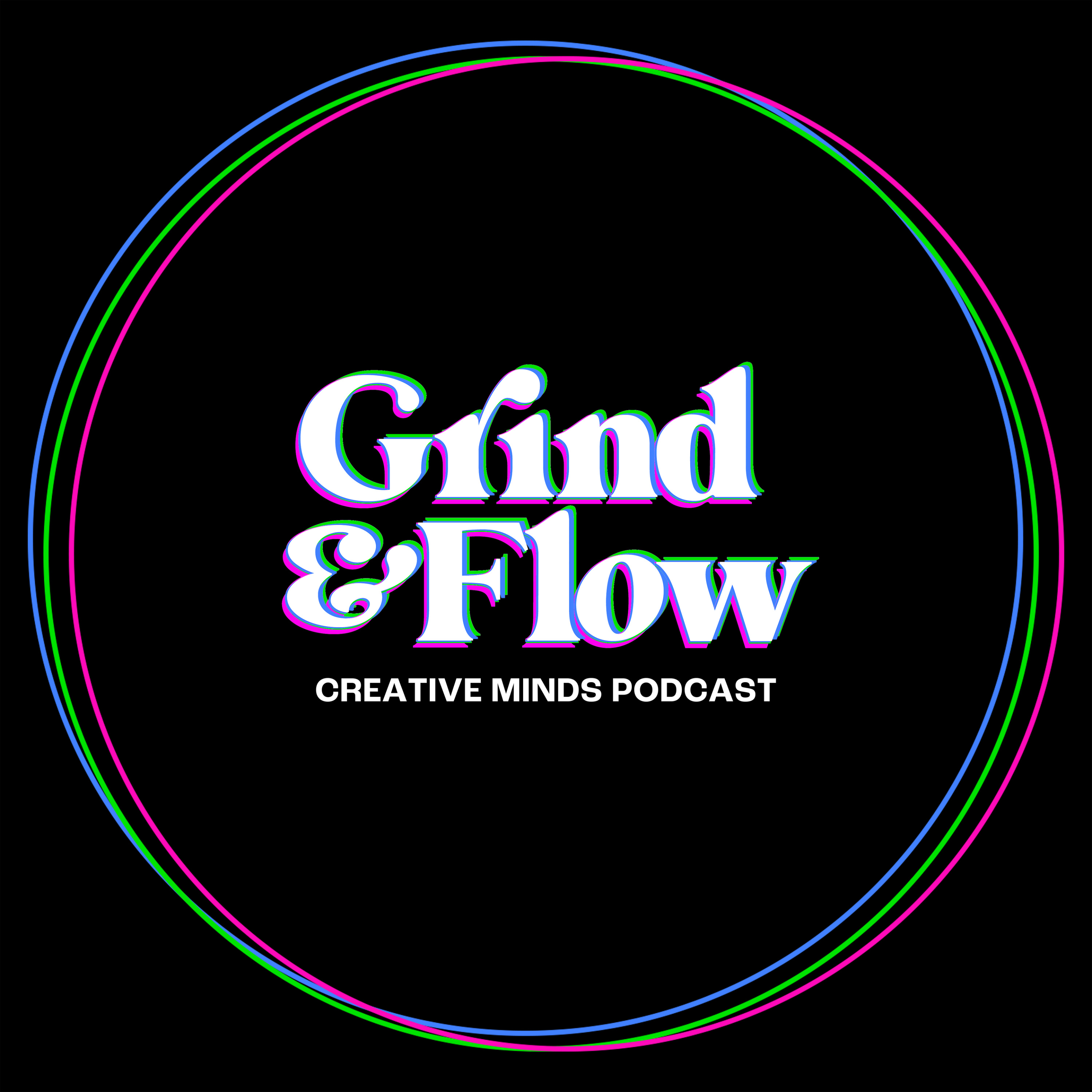 Grind and Flow