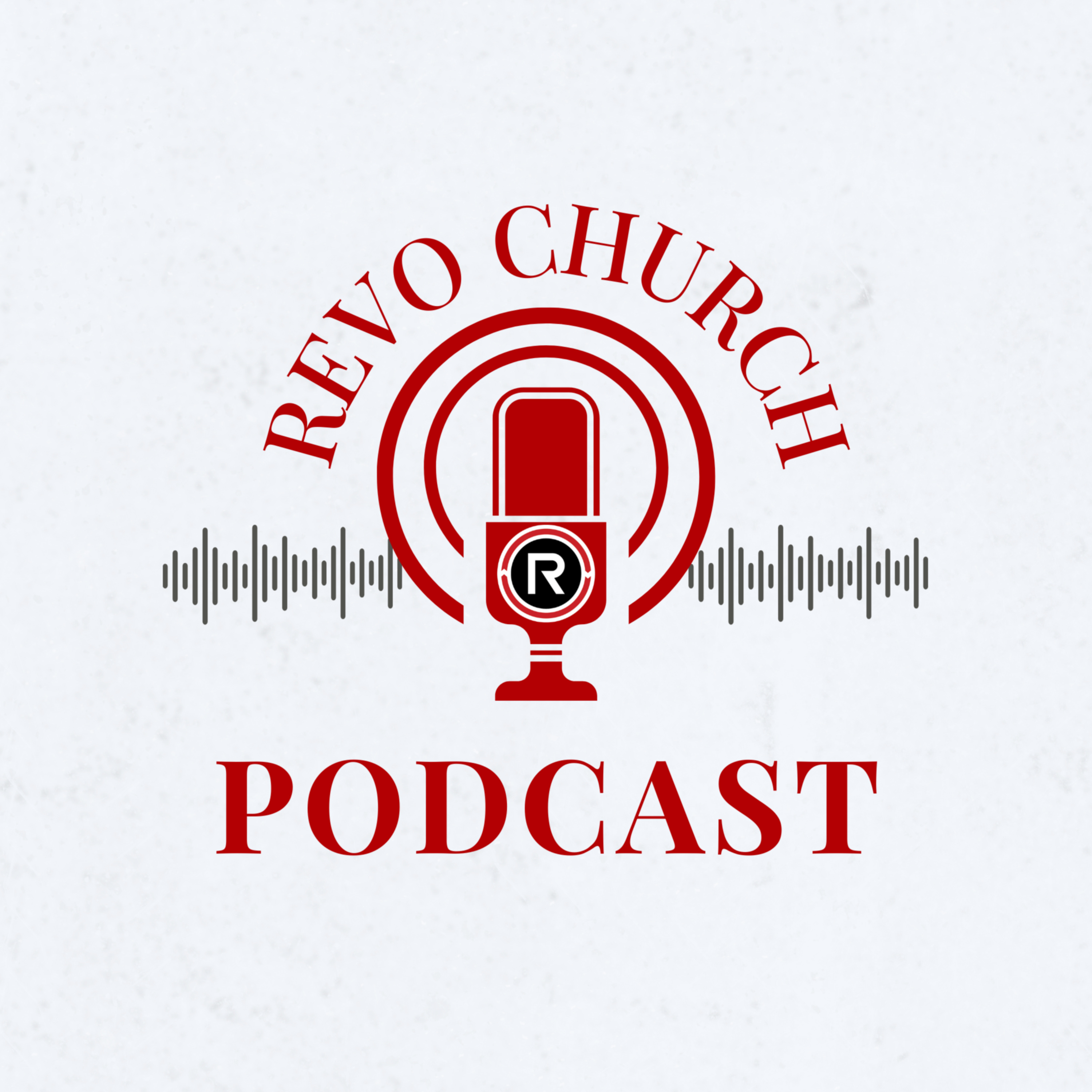REVO Church Podcast