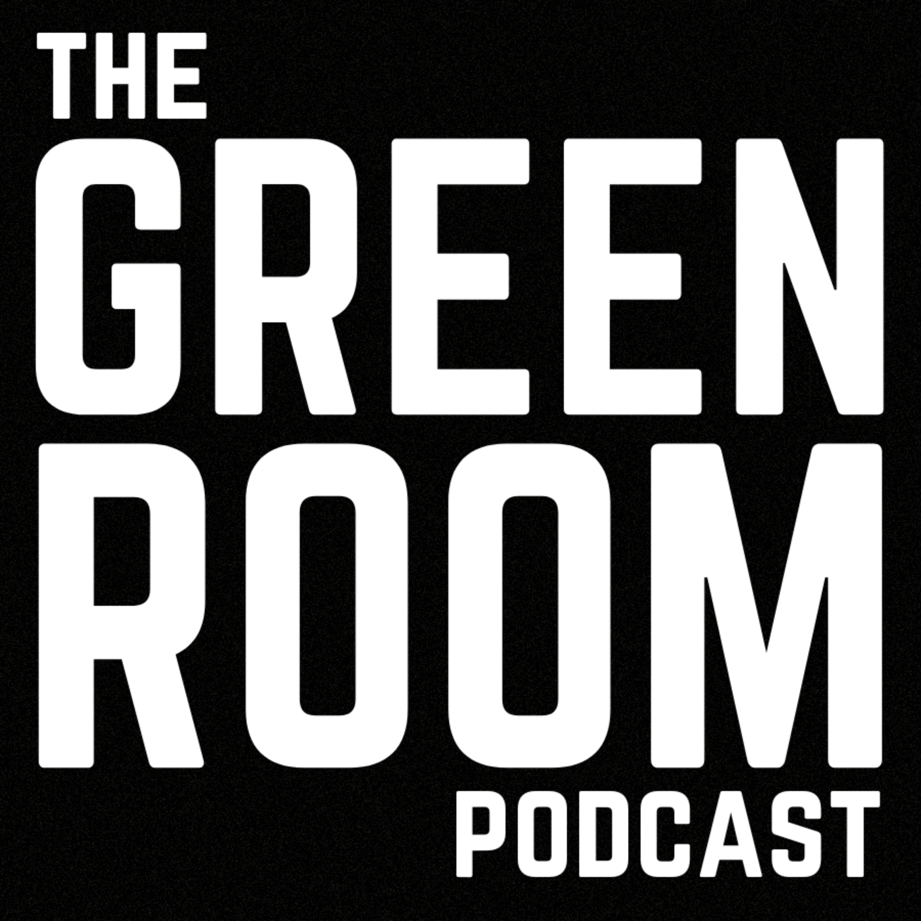 The Green Room Podcast podcast artwork