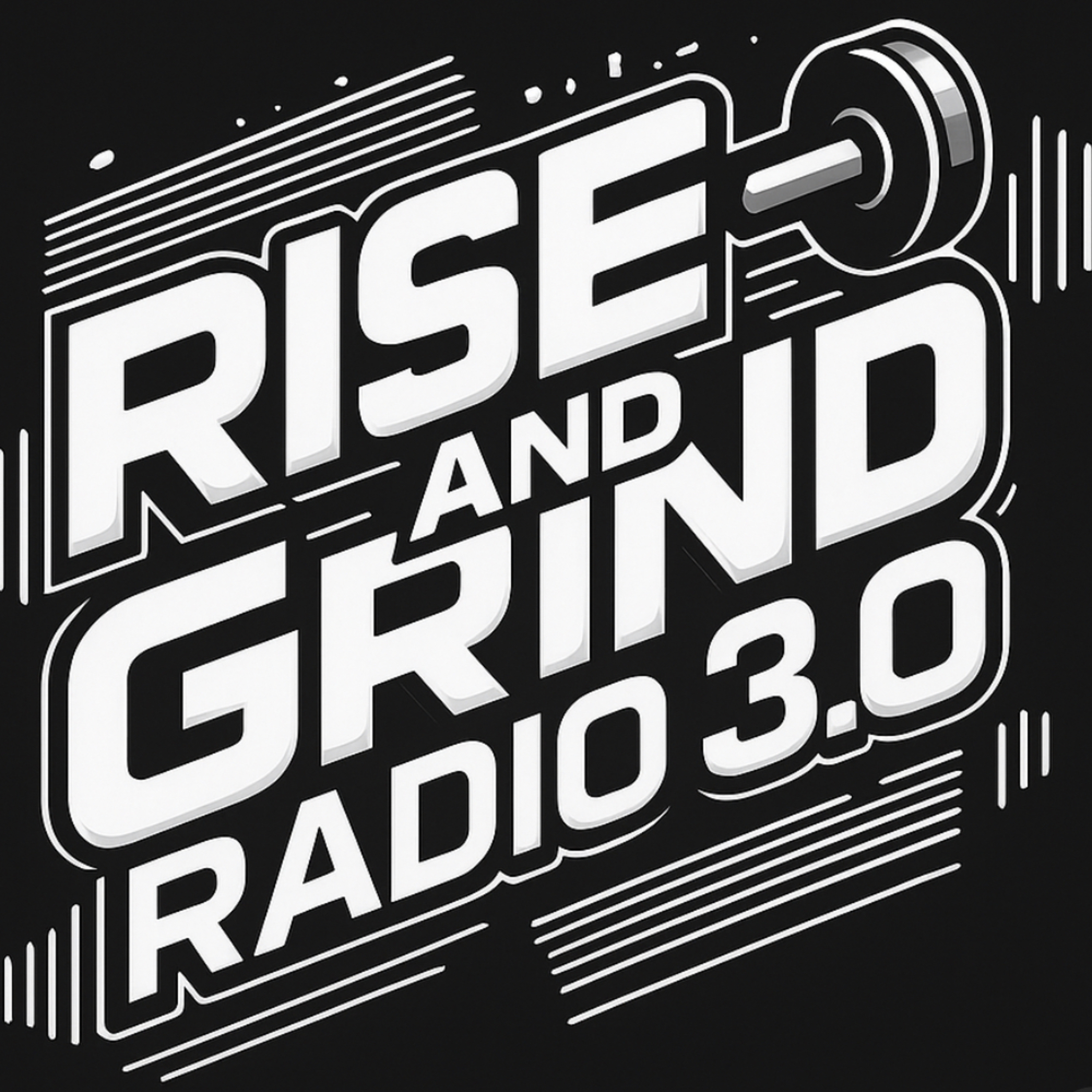 Rise And Grind Radio 3.0