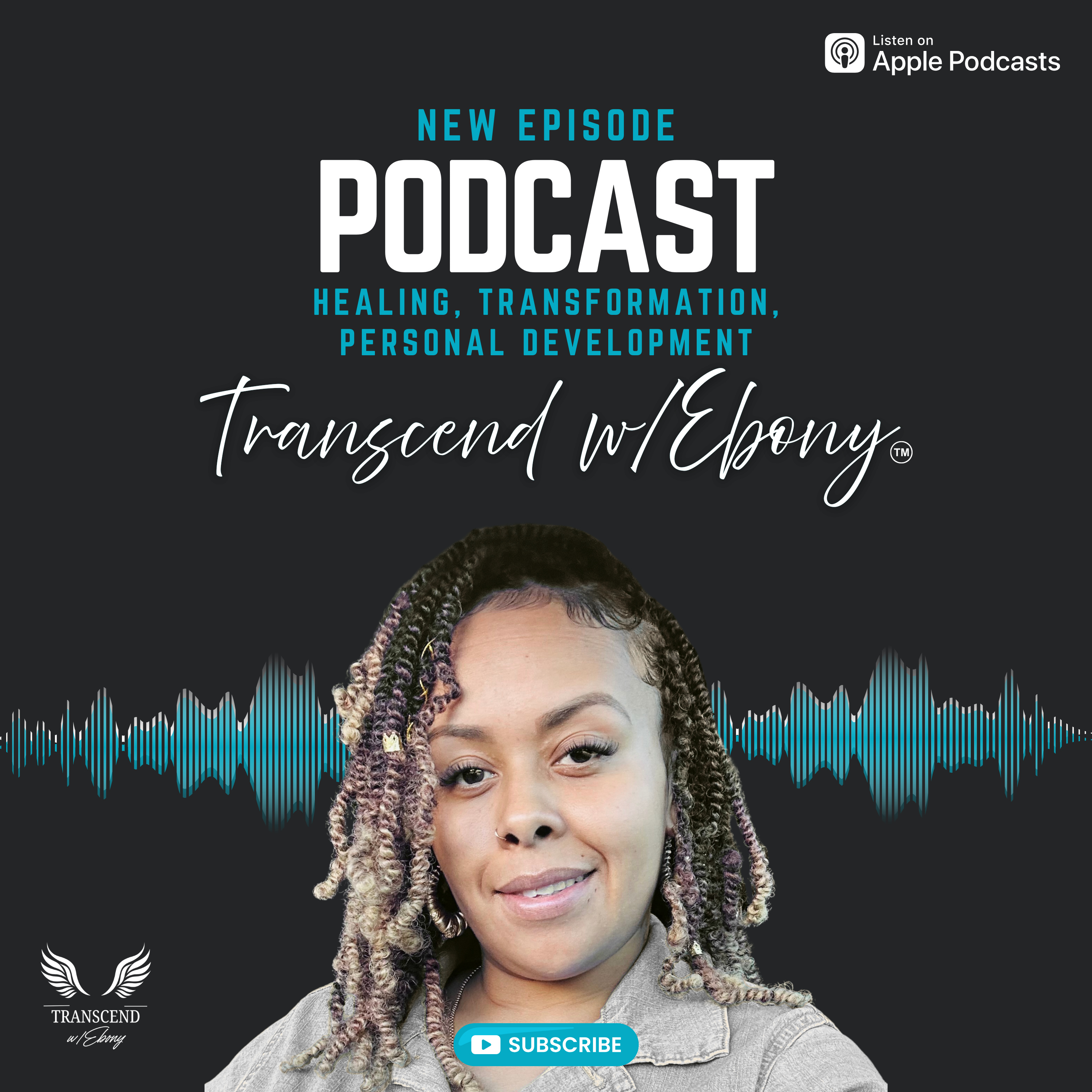 Transcend w/Ebony Podcast
