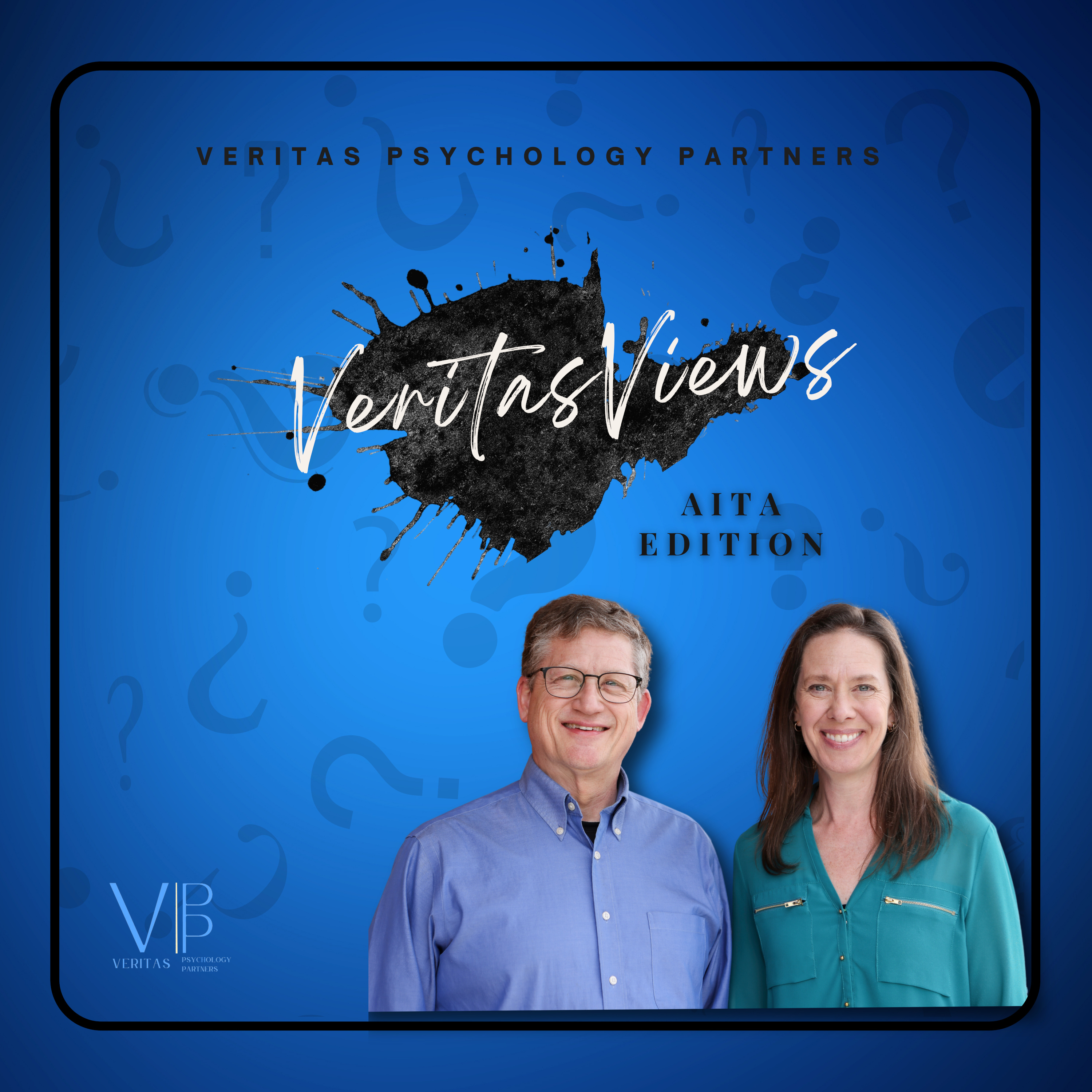 Veritas Views: AITA edition