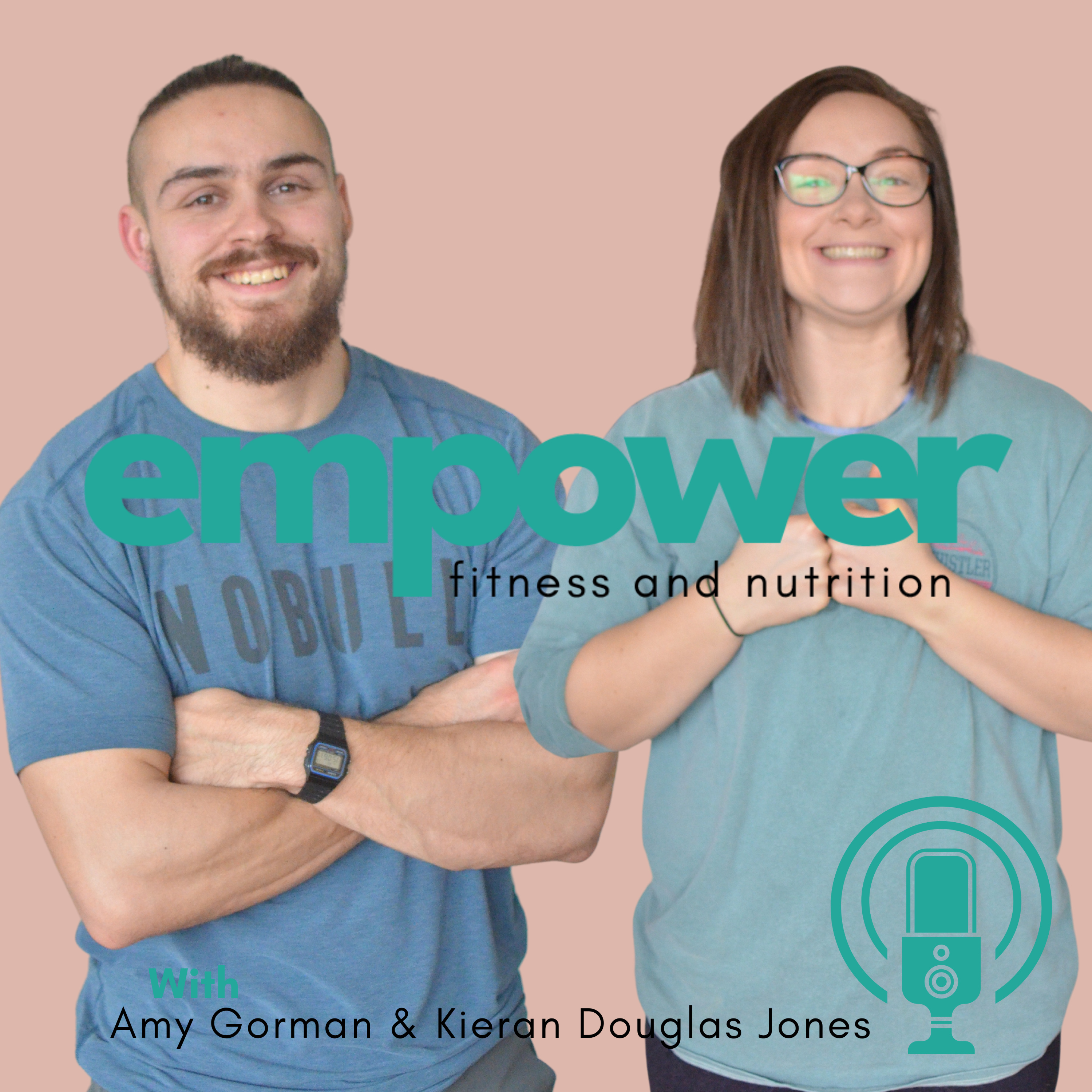 Empower Fitness and Nutrition Podcast podcast artwork