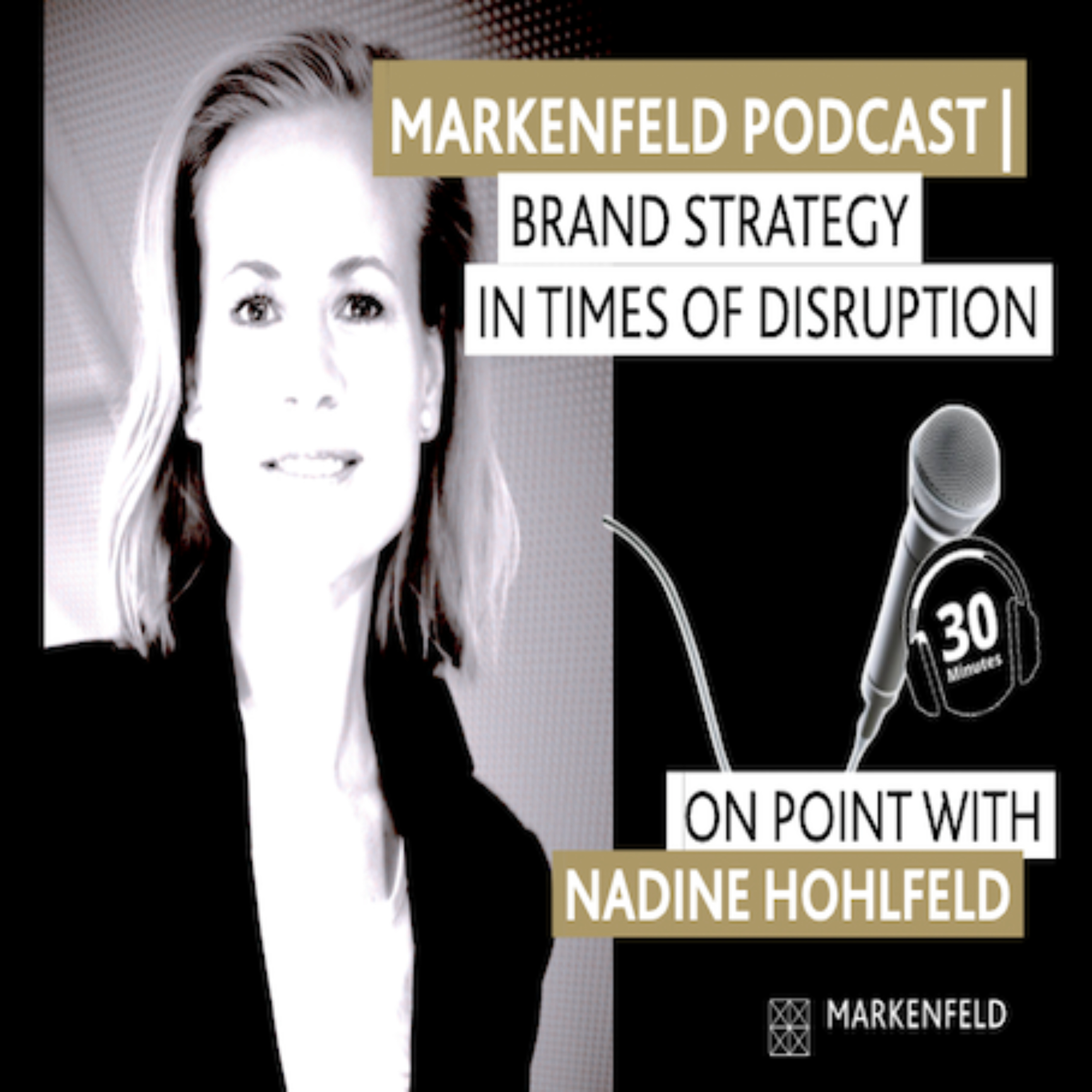MARKENFELD PODCAST | ON BRAND STRATEGY IN TIMES OF DISRUPTION
