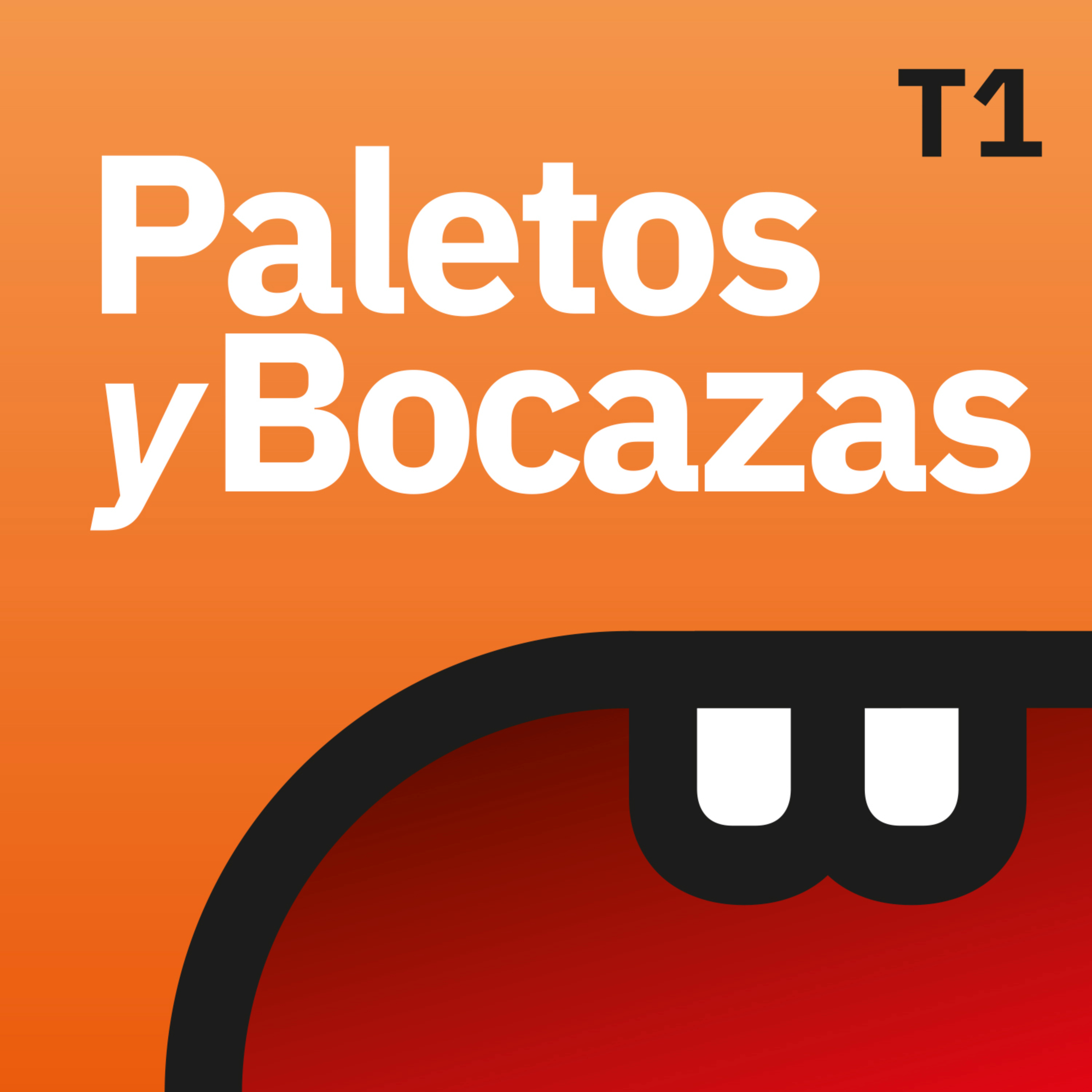 PALETOS Y BOCAZAS podcast artwork