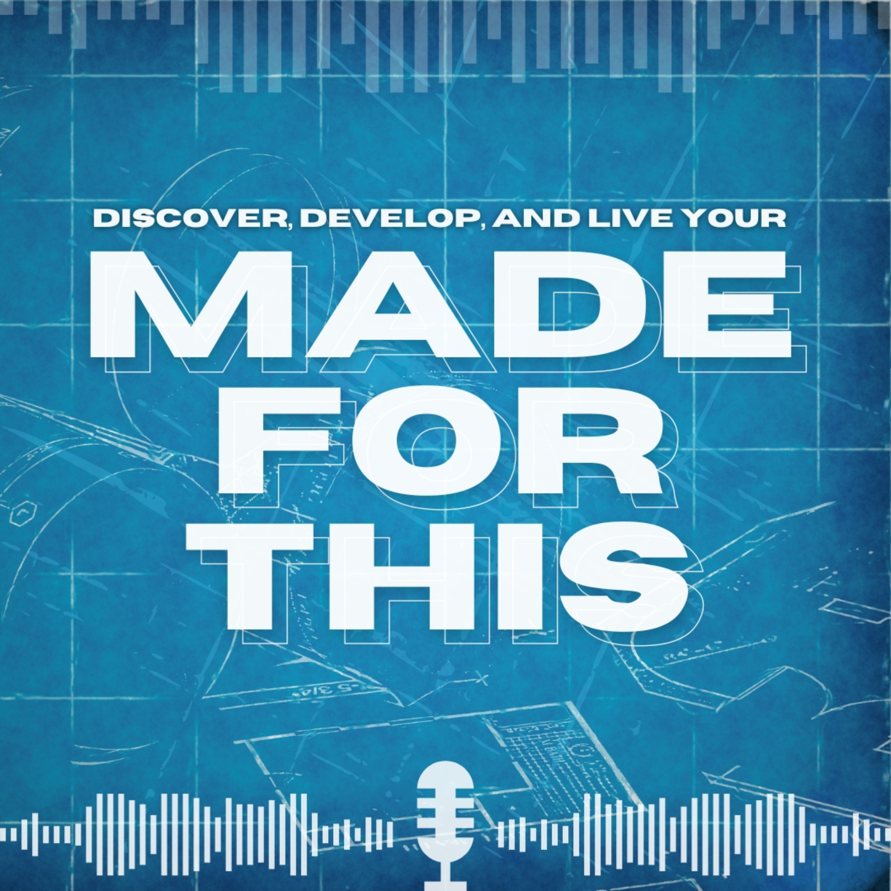 The Made For This Podcast