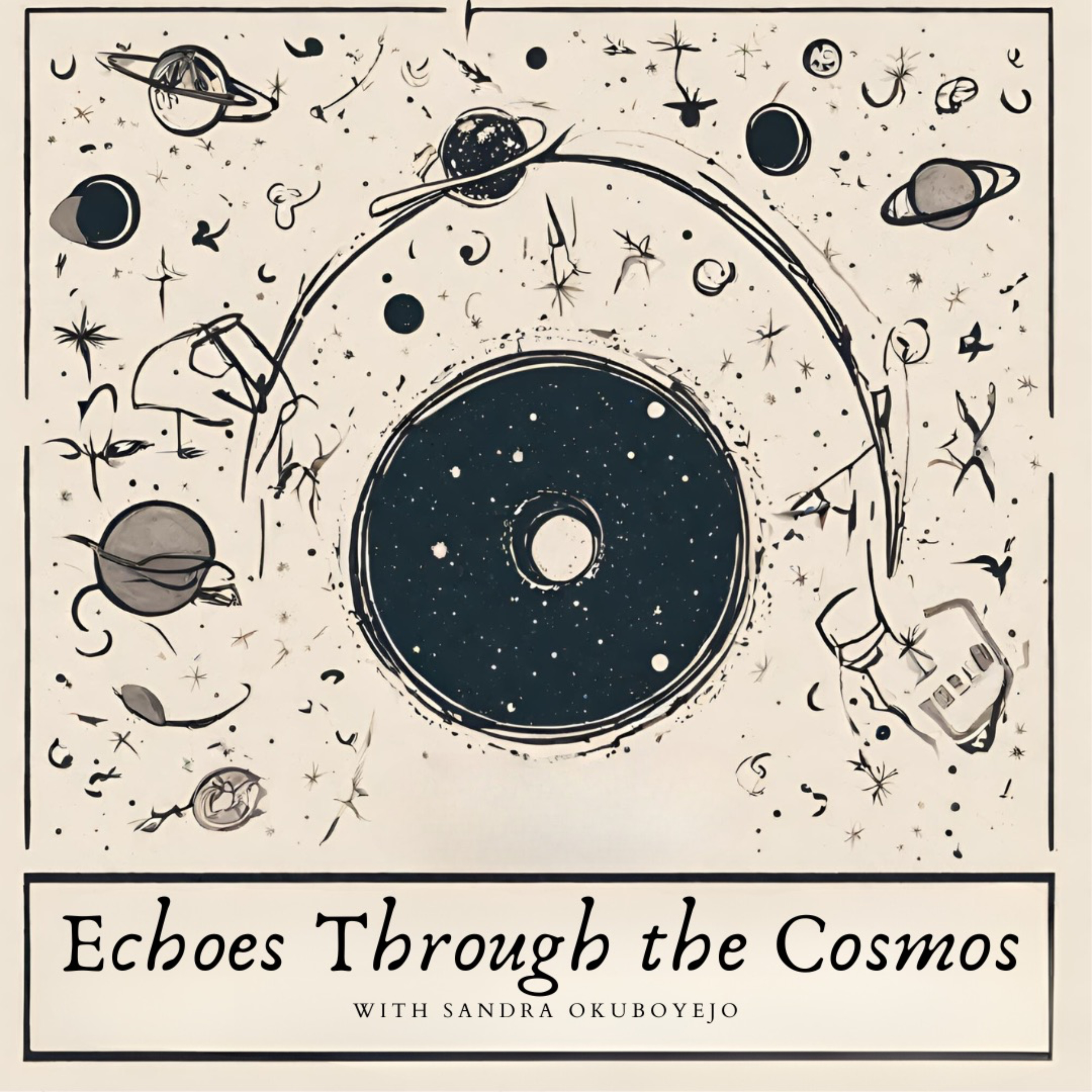 'Echoes Through the Cosmos' podcast artwork