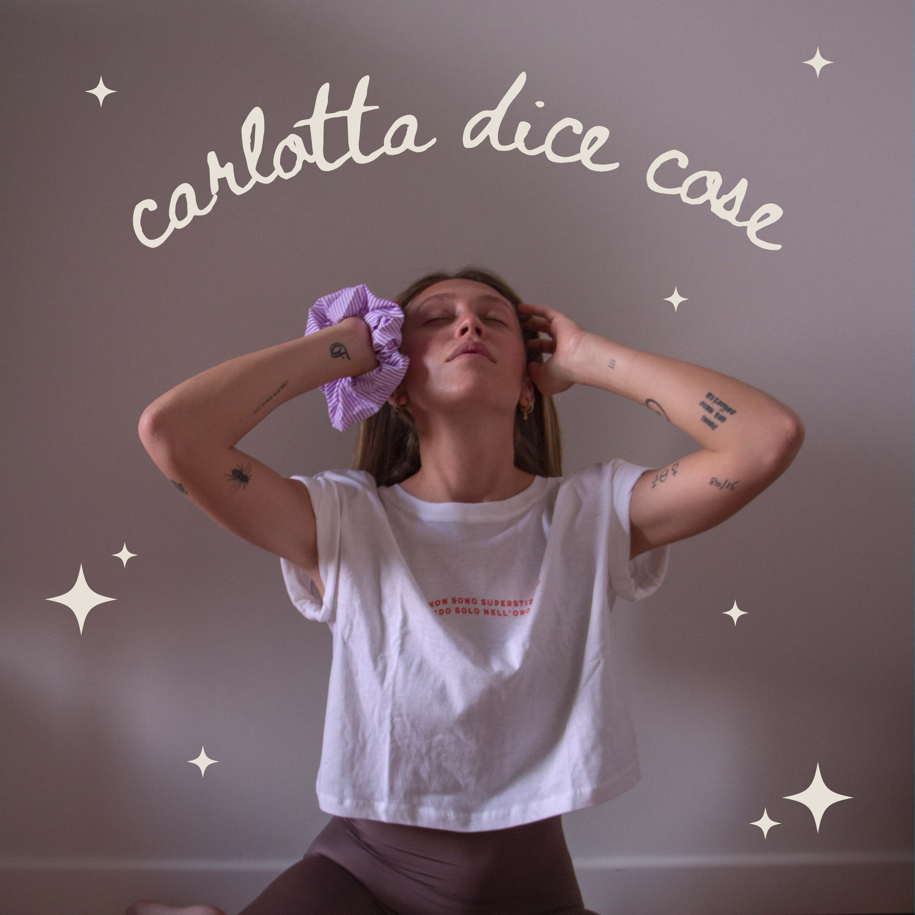 Carlotta dice cose