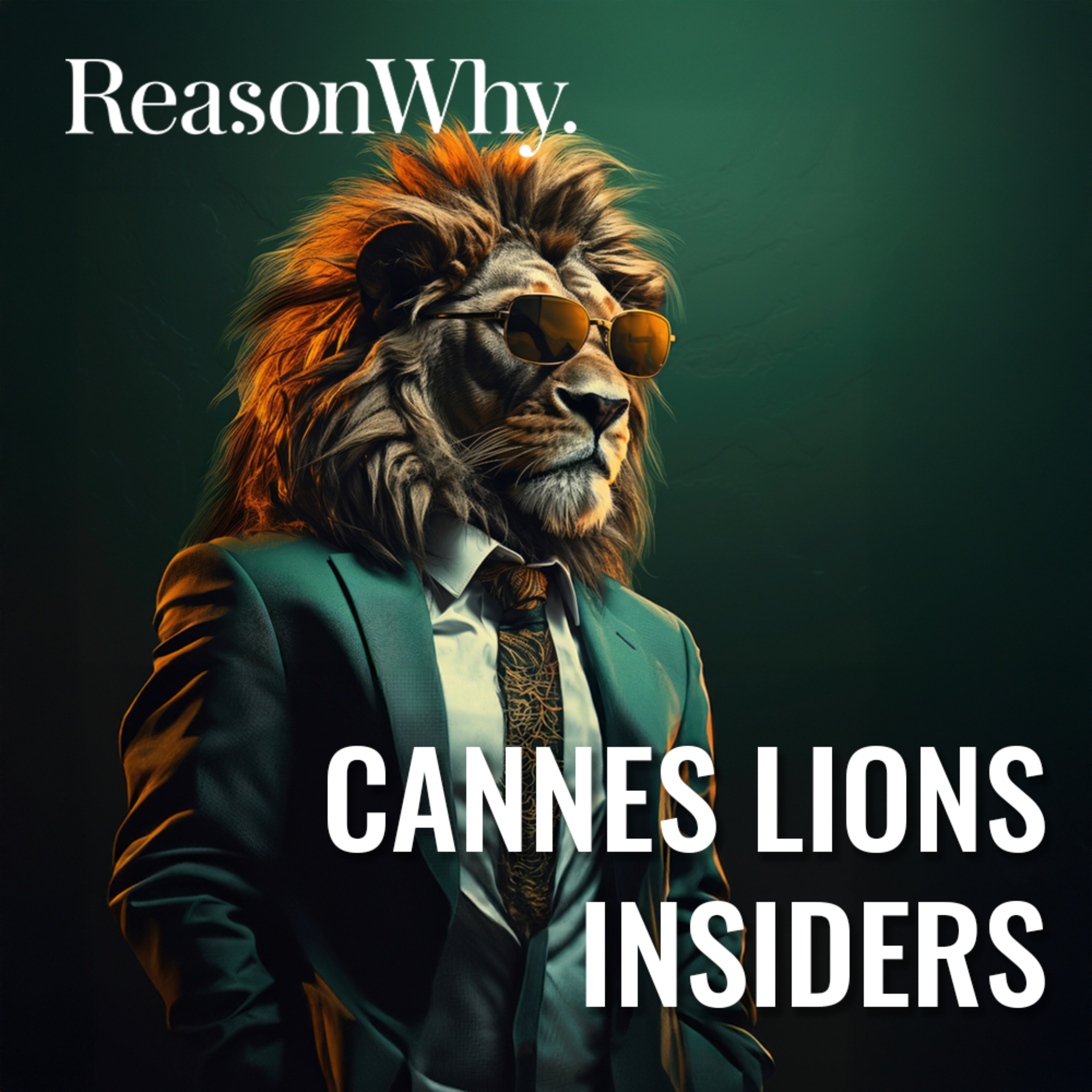 Cannes Lions Insiders [Reason Why]