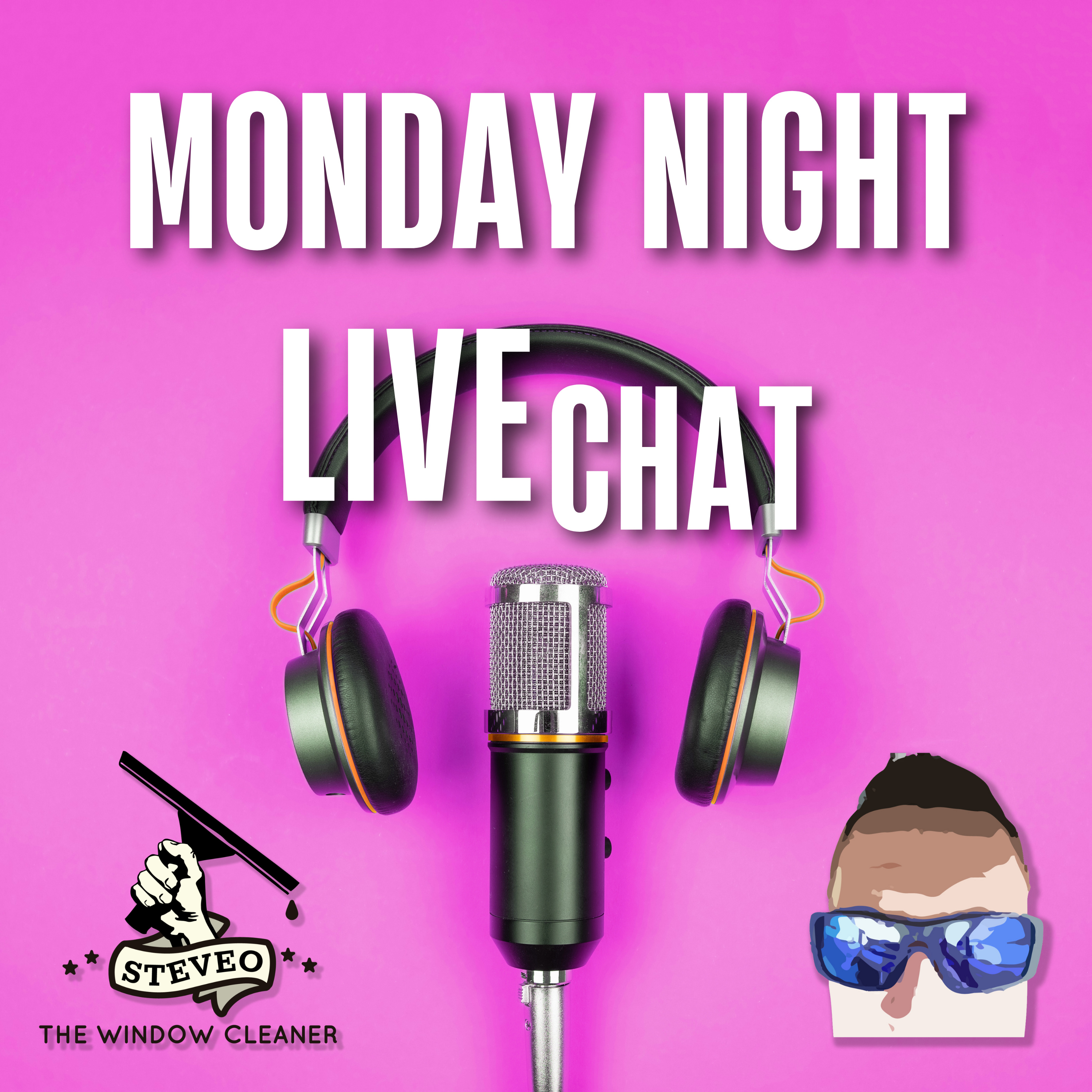 Monday Night Live Chat | Window cleaning talk with Steve-o the window cleaner and Jersey podcast artwork