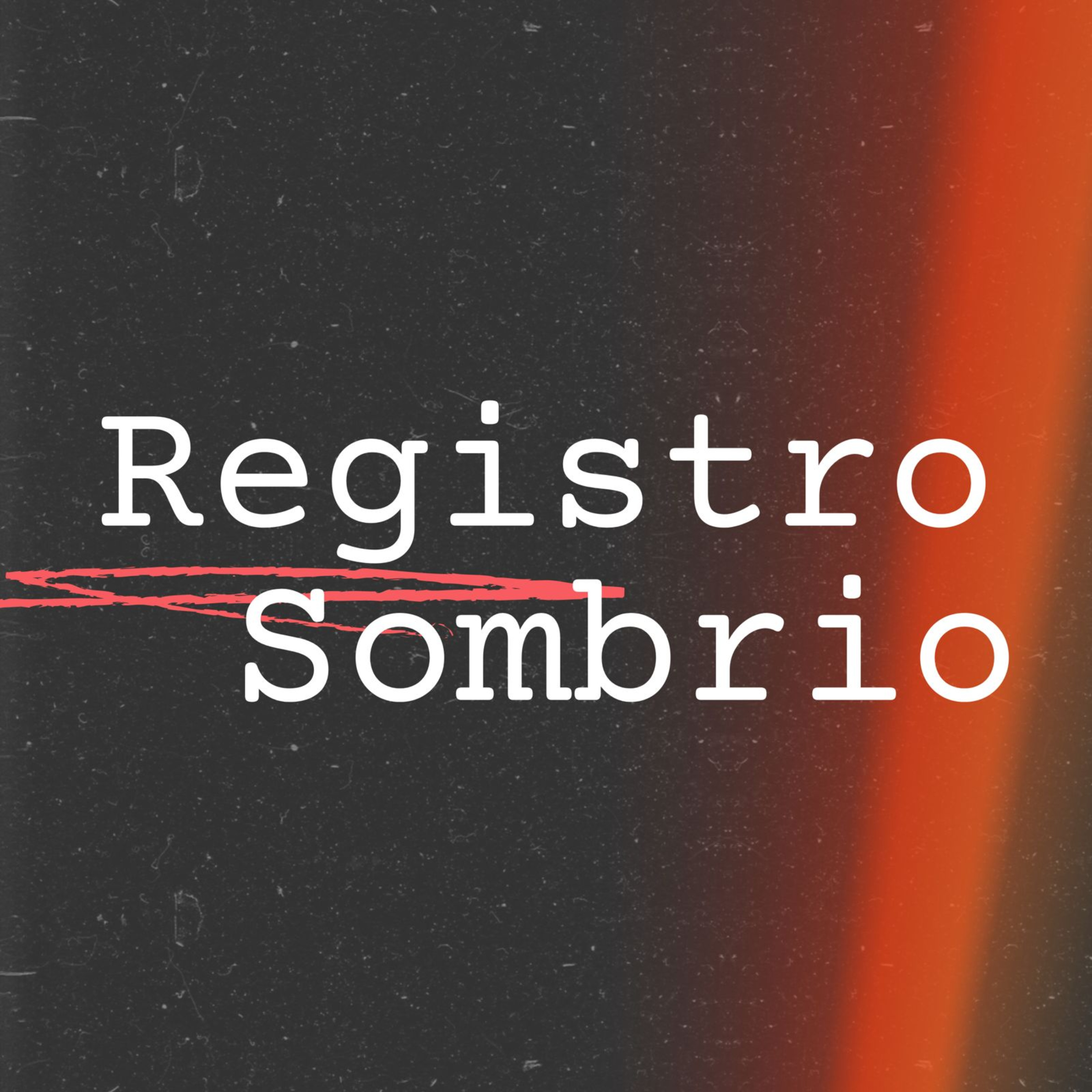 Registro Sombrio podcast artwork