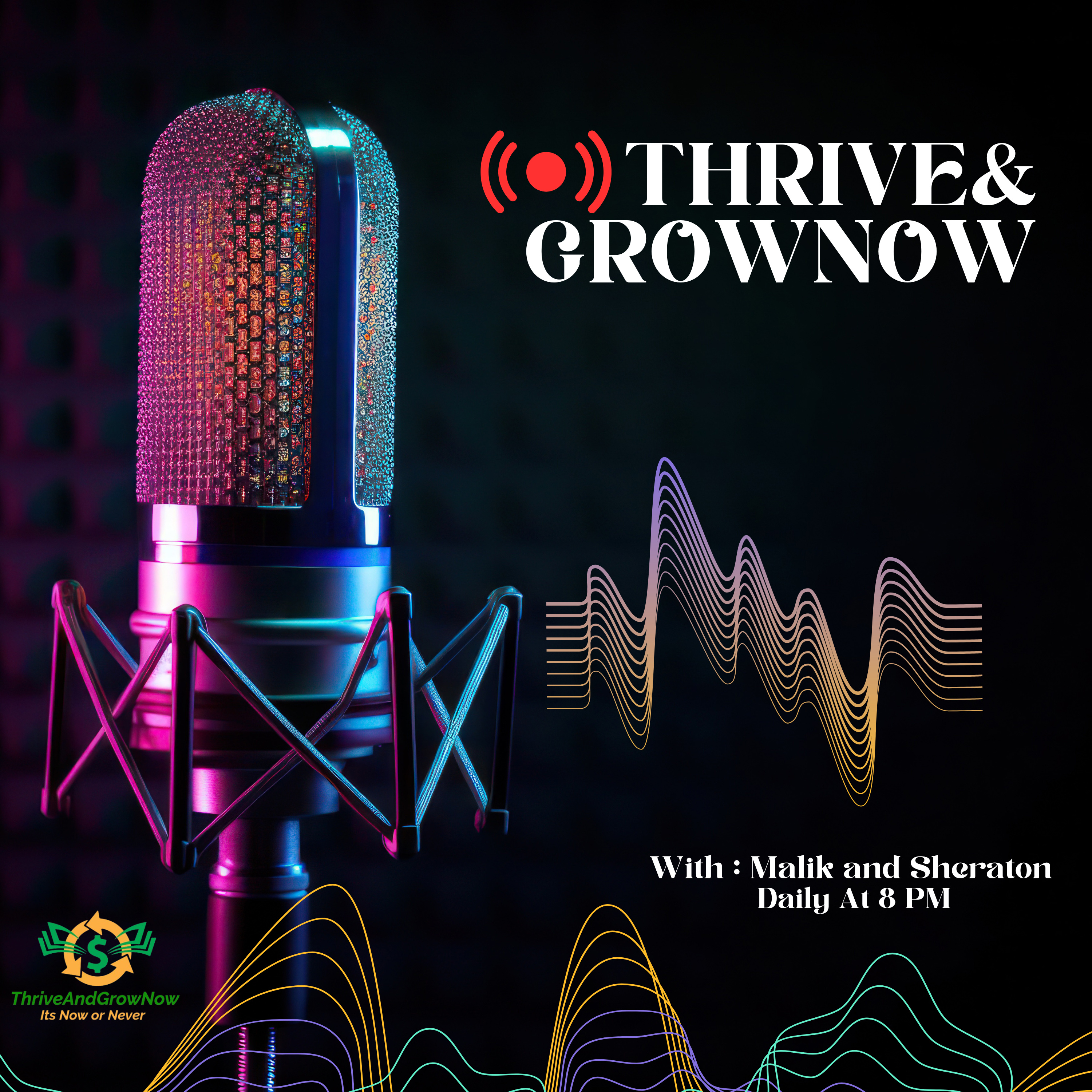 Thrive And Grow Now