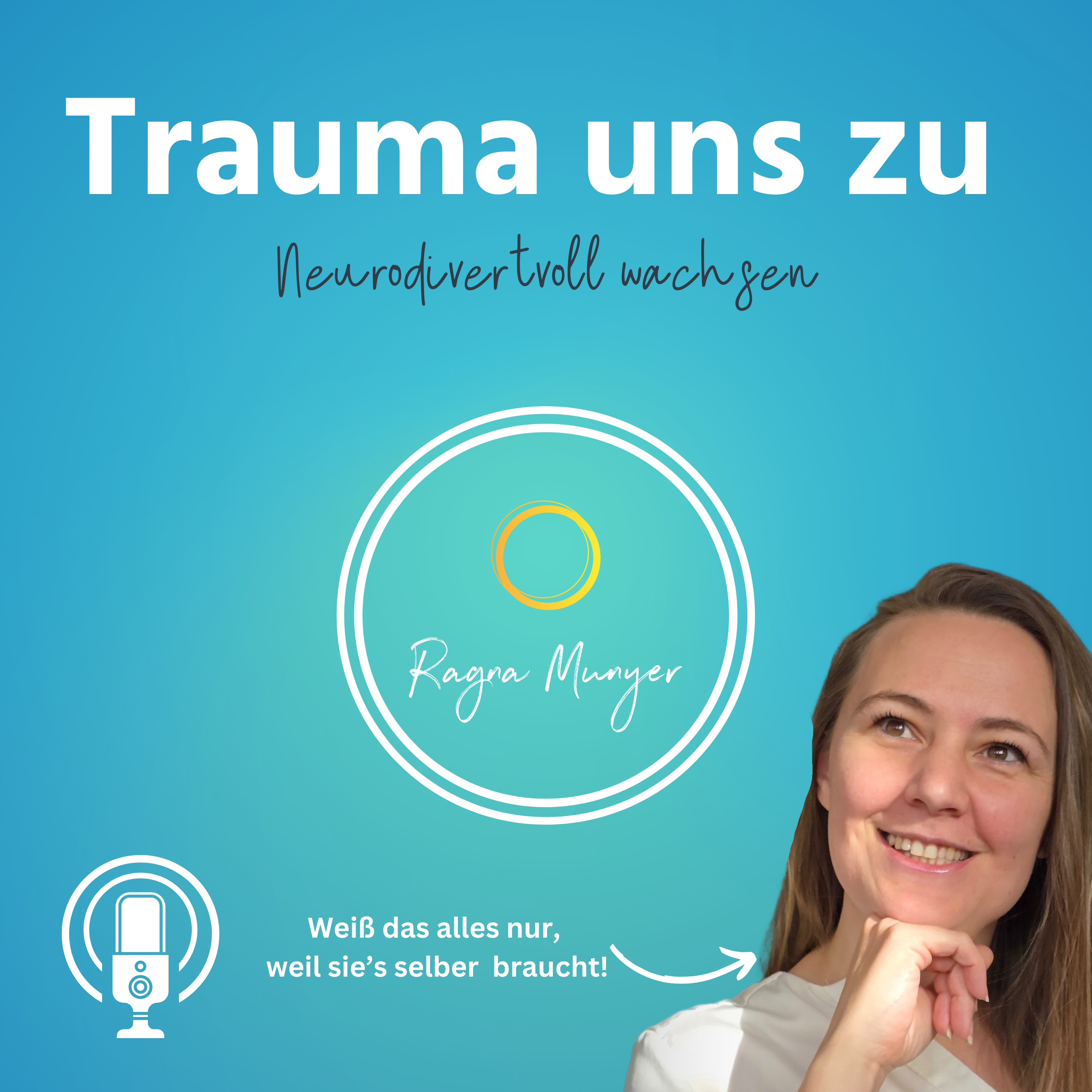 Trauma uns zu - Neurodivertvoll wachsen podcast artwork