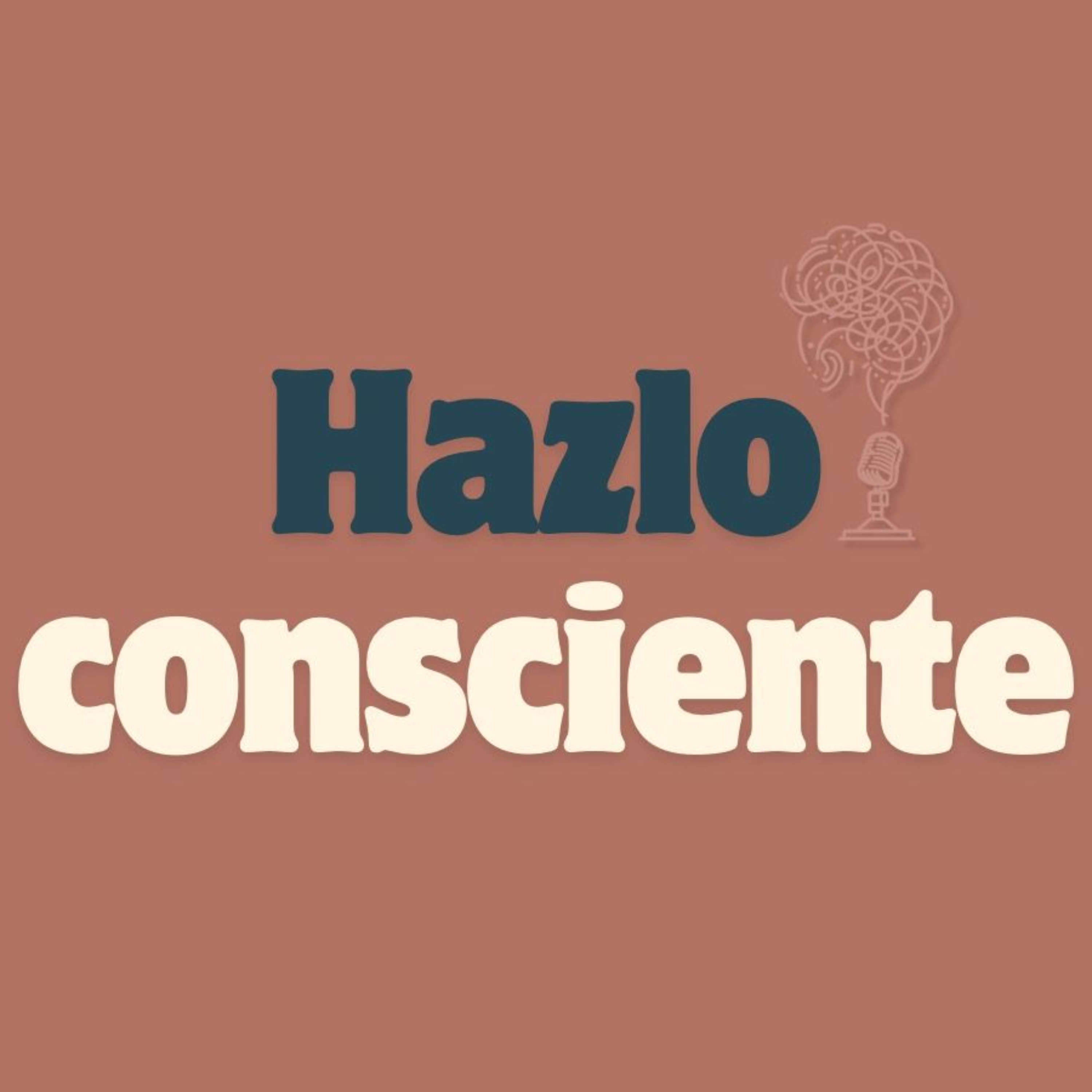 Hazlo Consciente
