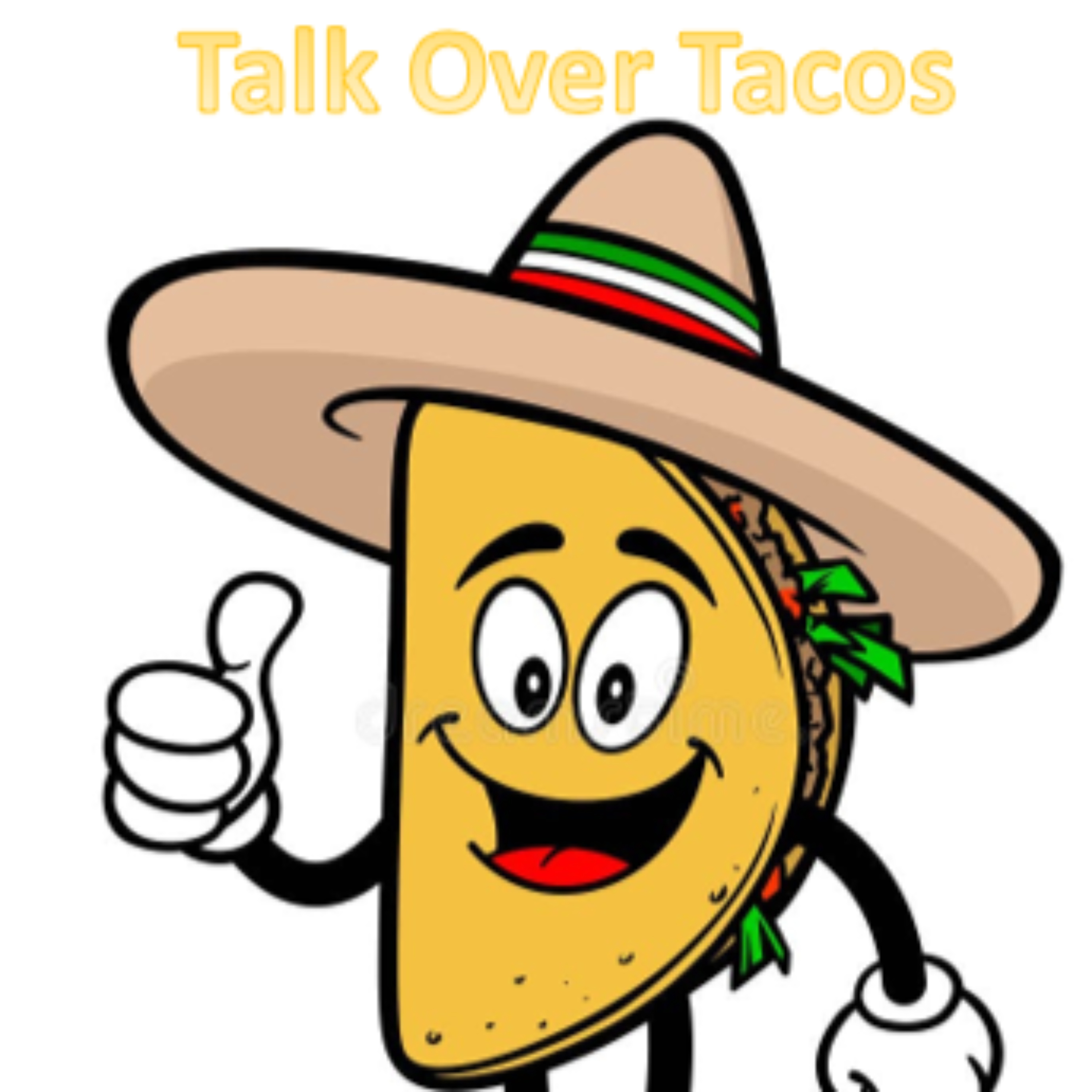 Talk Over Tacos podcast artwork