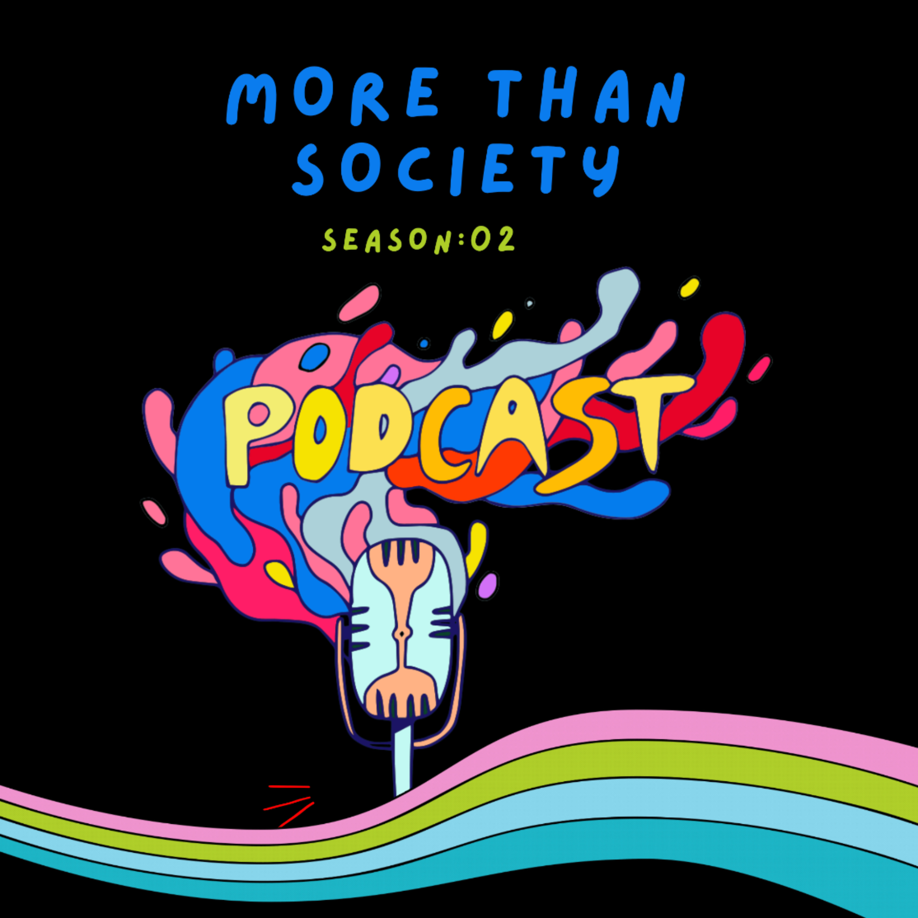 More Than Society Podcast