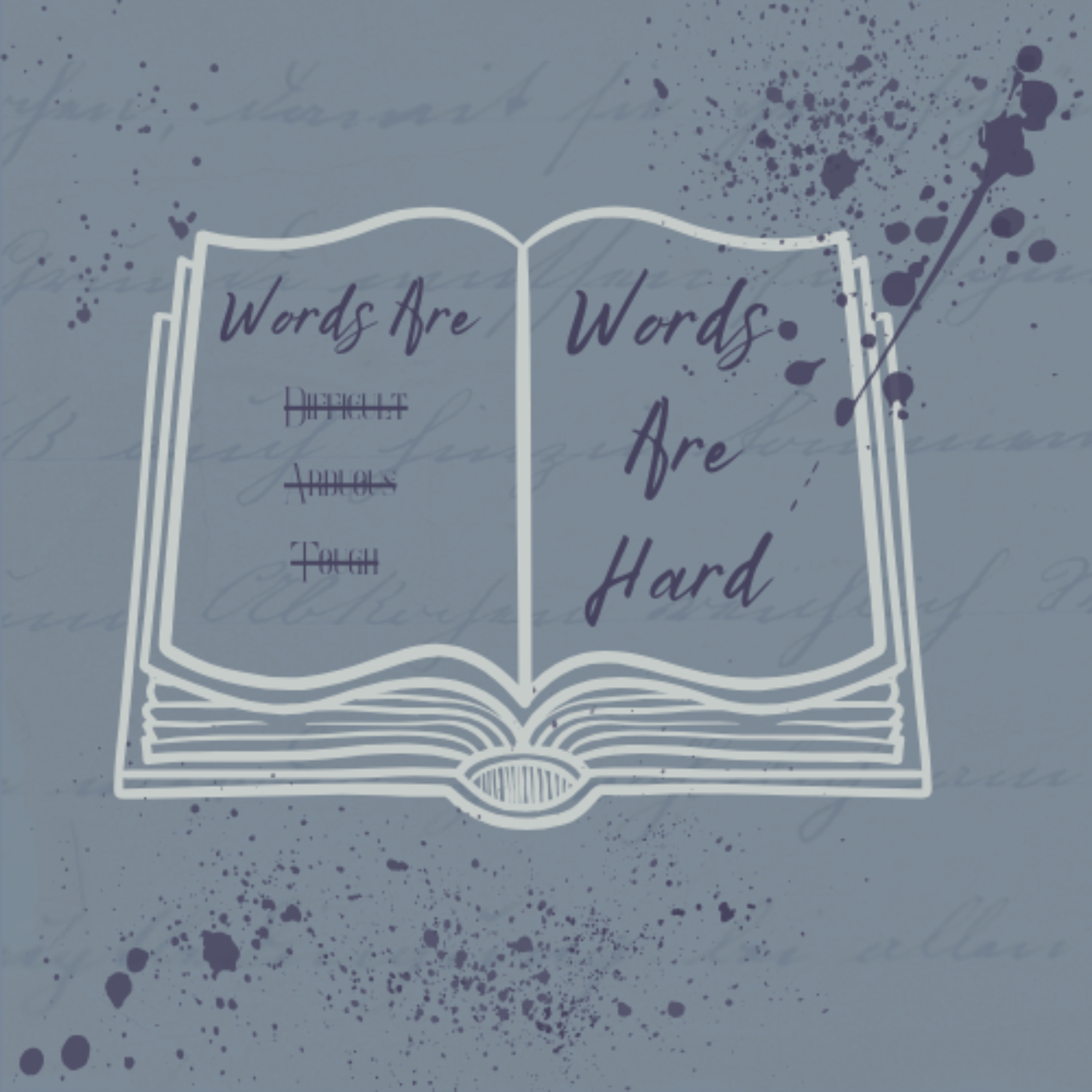 Words Are Hard podcast artwork