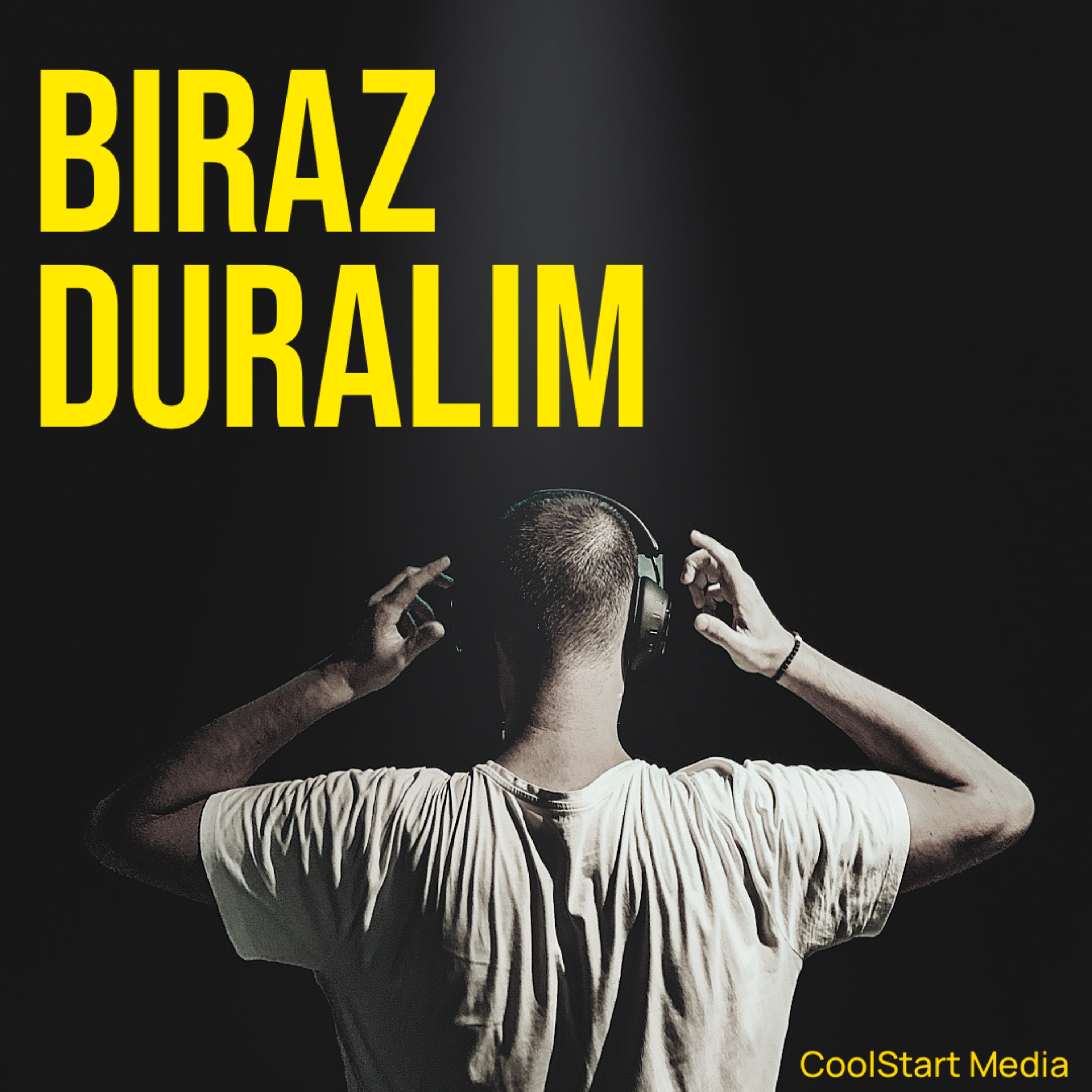Biraz Duralım podcast artwork