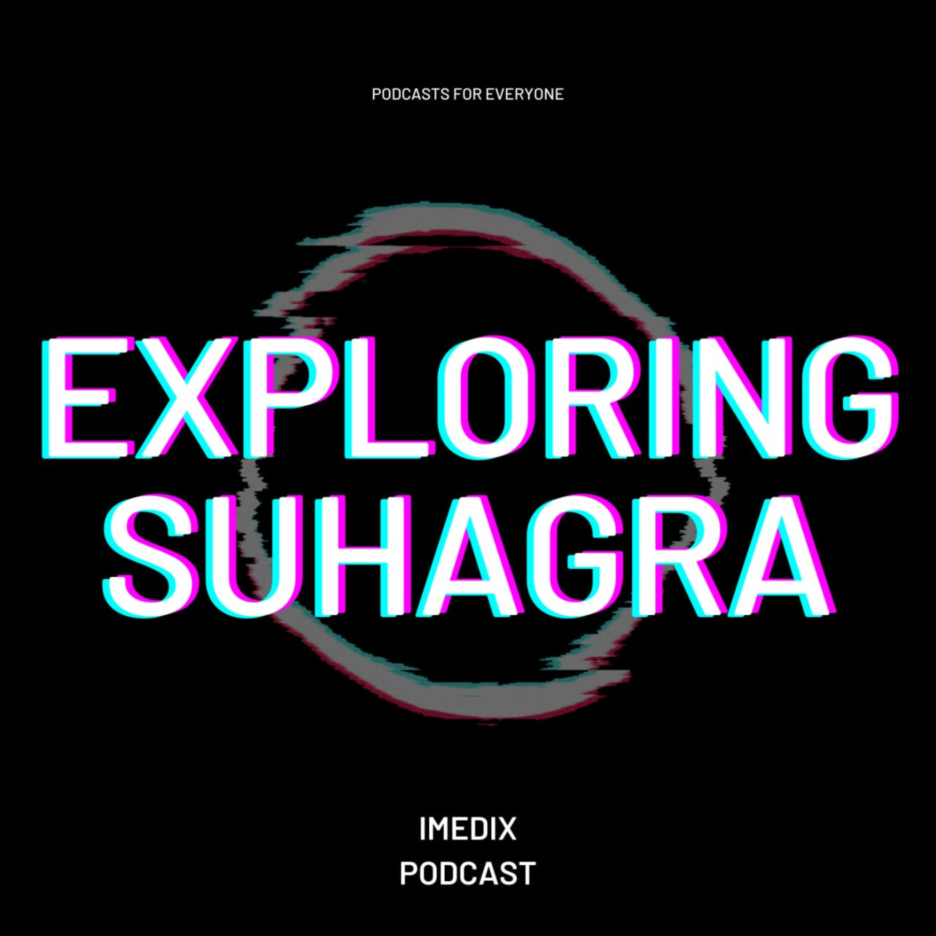 Suhagra 50mg: Insights into Vascular Improvement podcast artwork