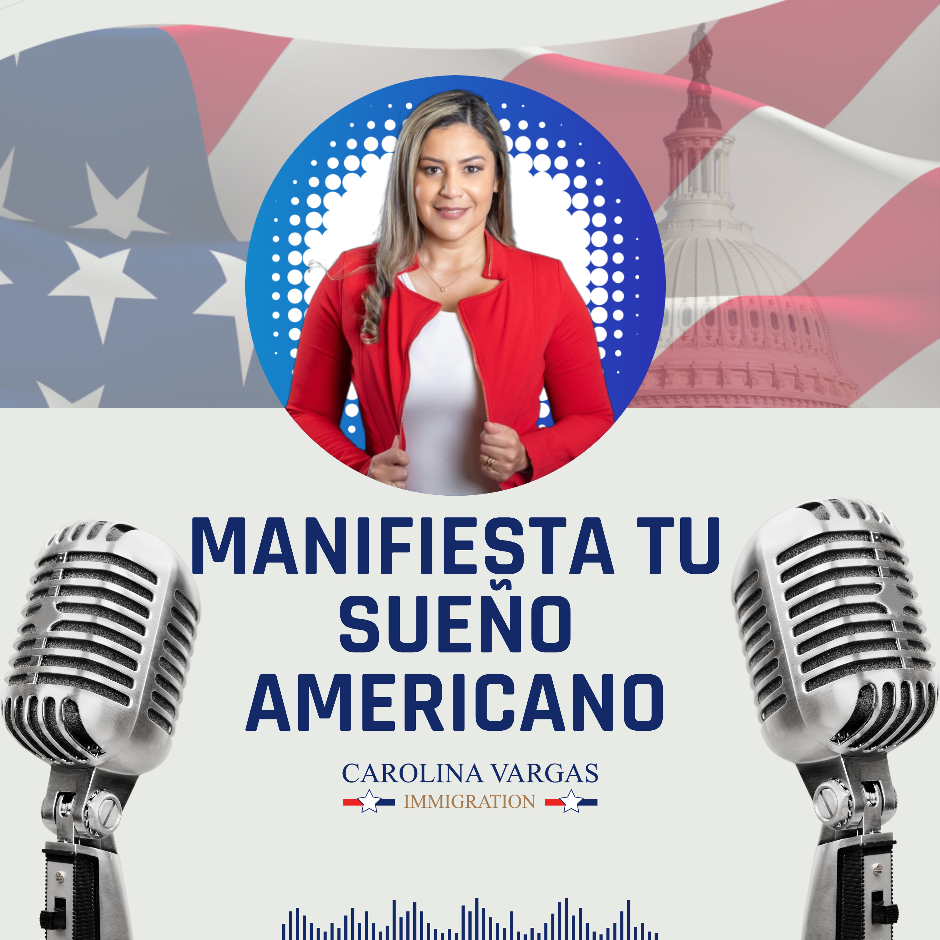 MANIFIESTA TU SUEÑO AMERICANO
