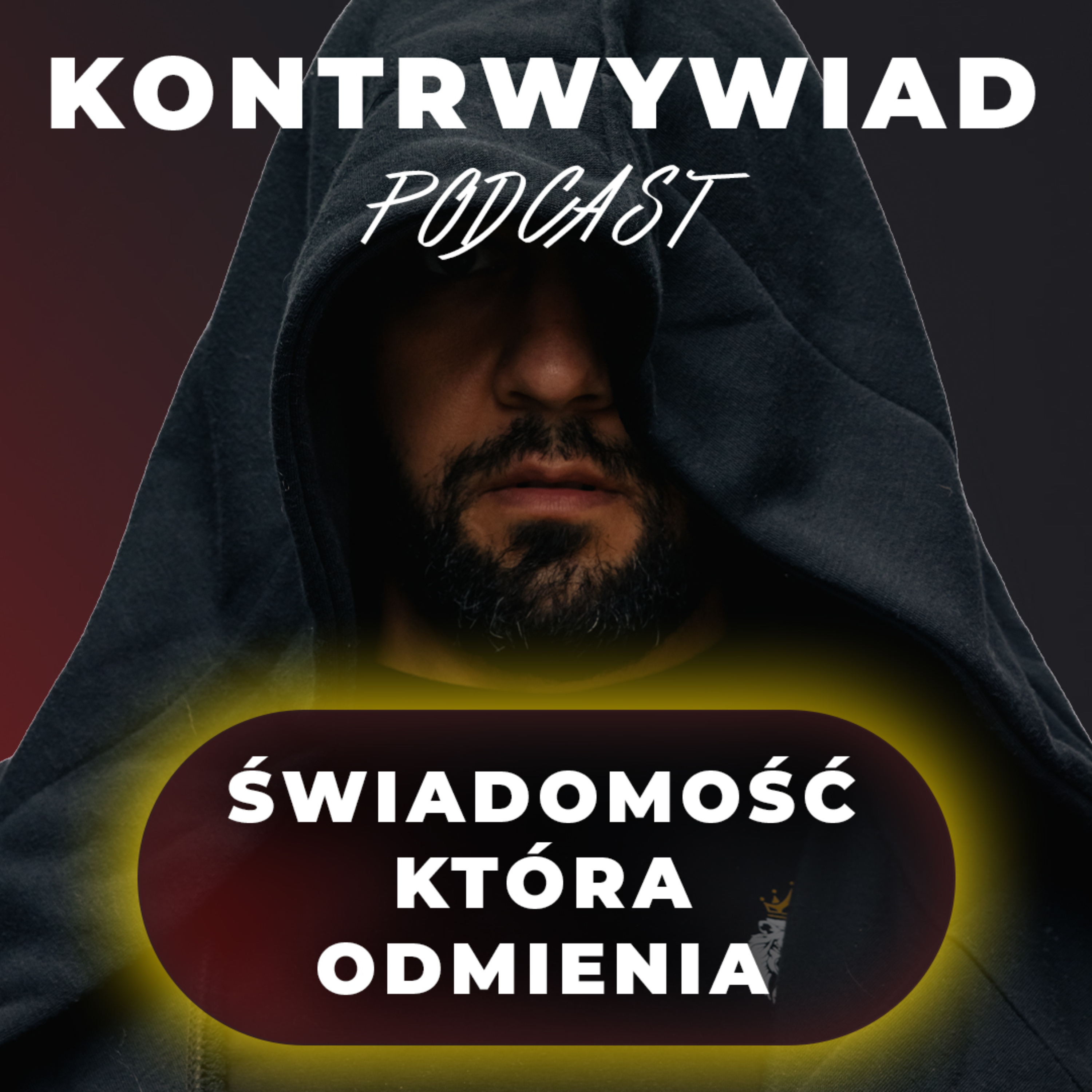 Kontrwywiad - Świadomość, która odmienia.