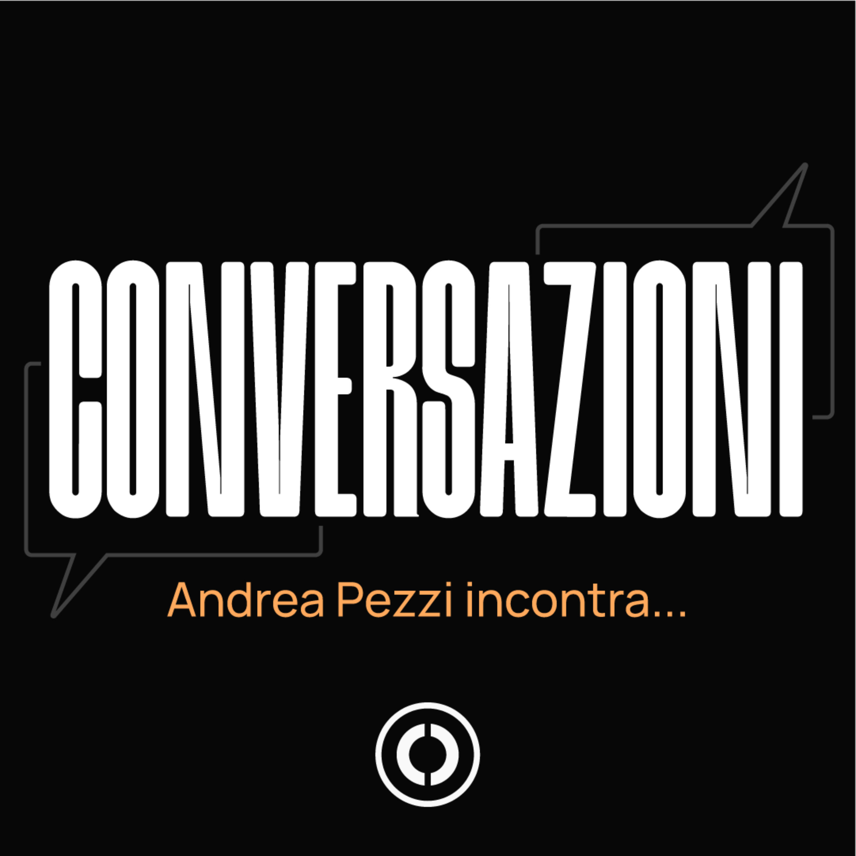 Conversazioni: Andrea Pezzi incontra...