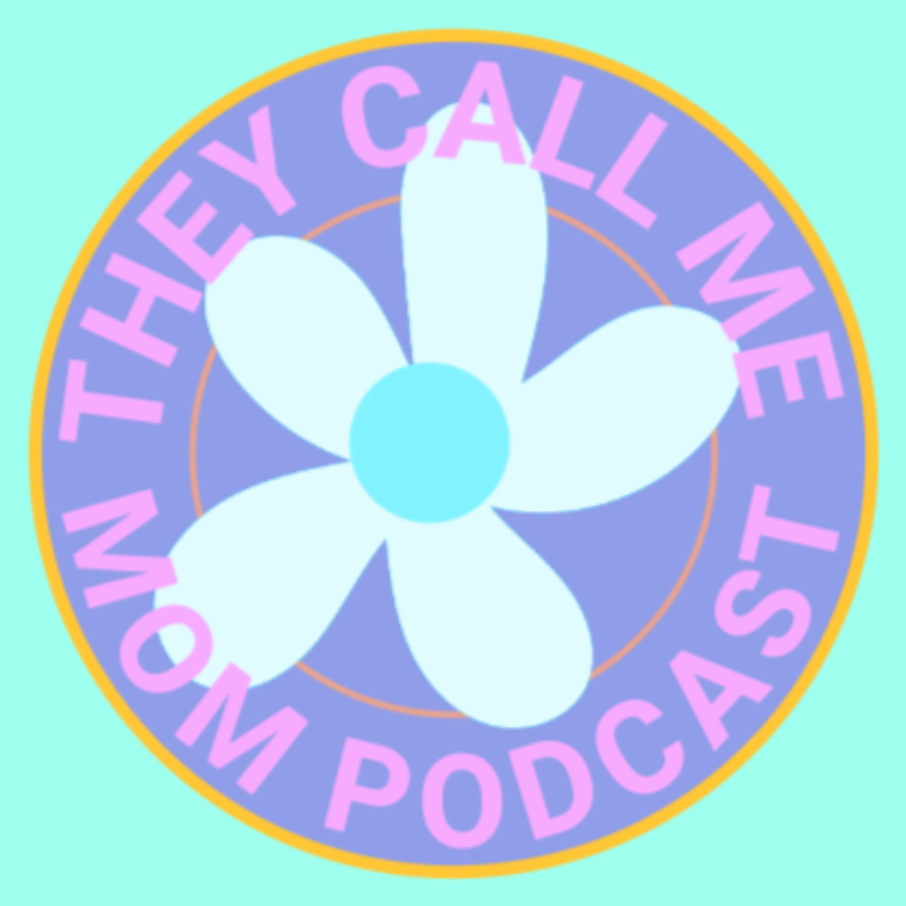 They Call Me Mom podcast artwork