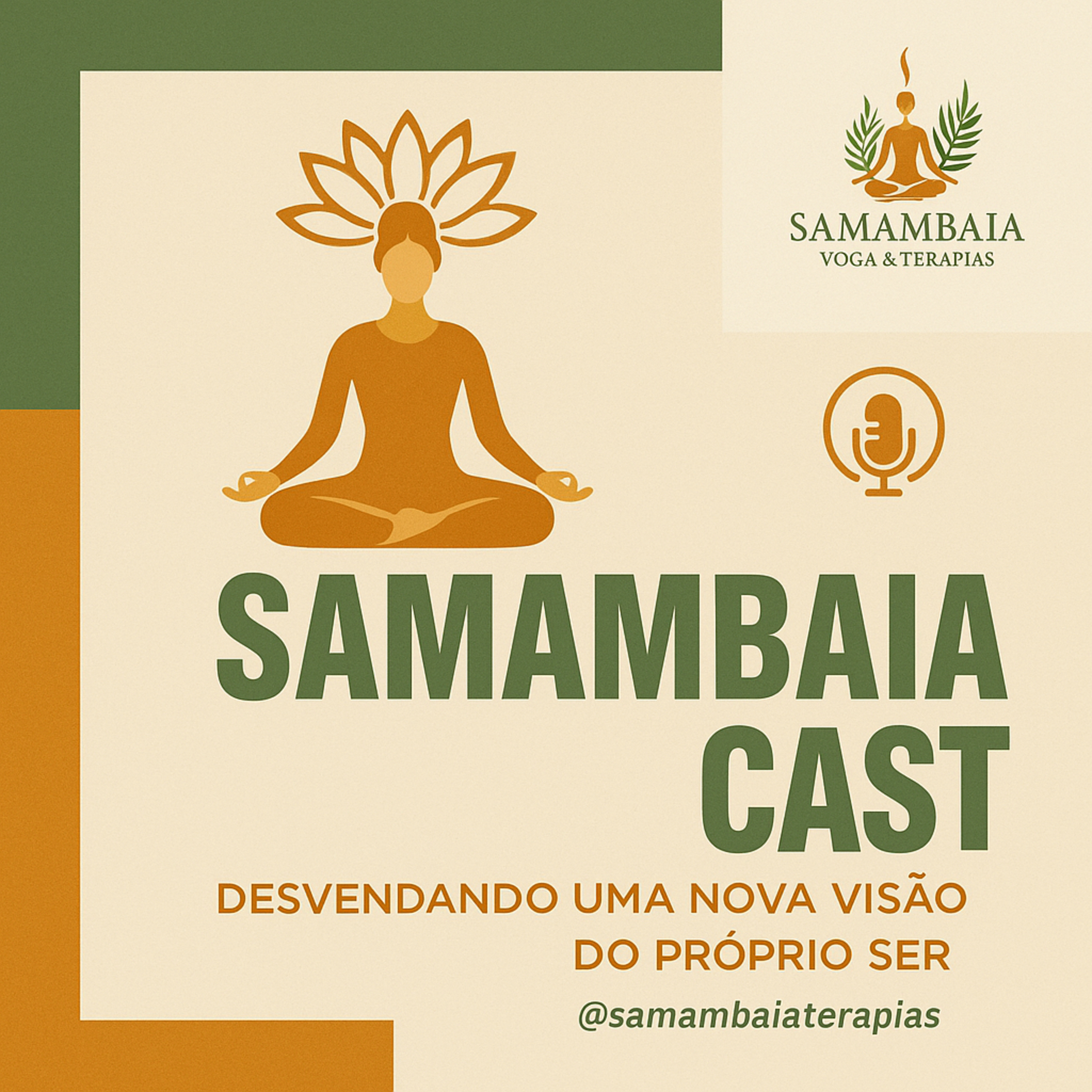SamambaiaCast – Yoga, Meditação e Autoconhecimento