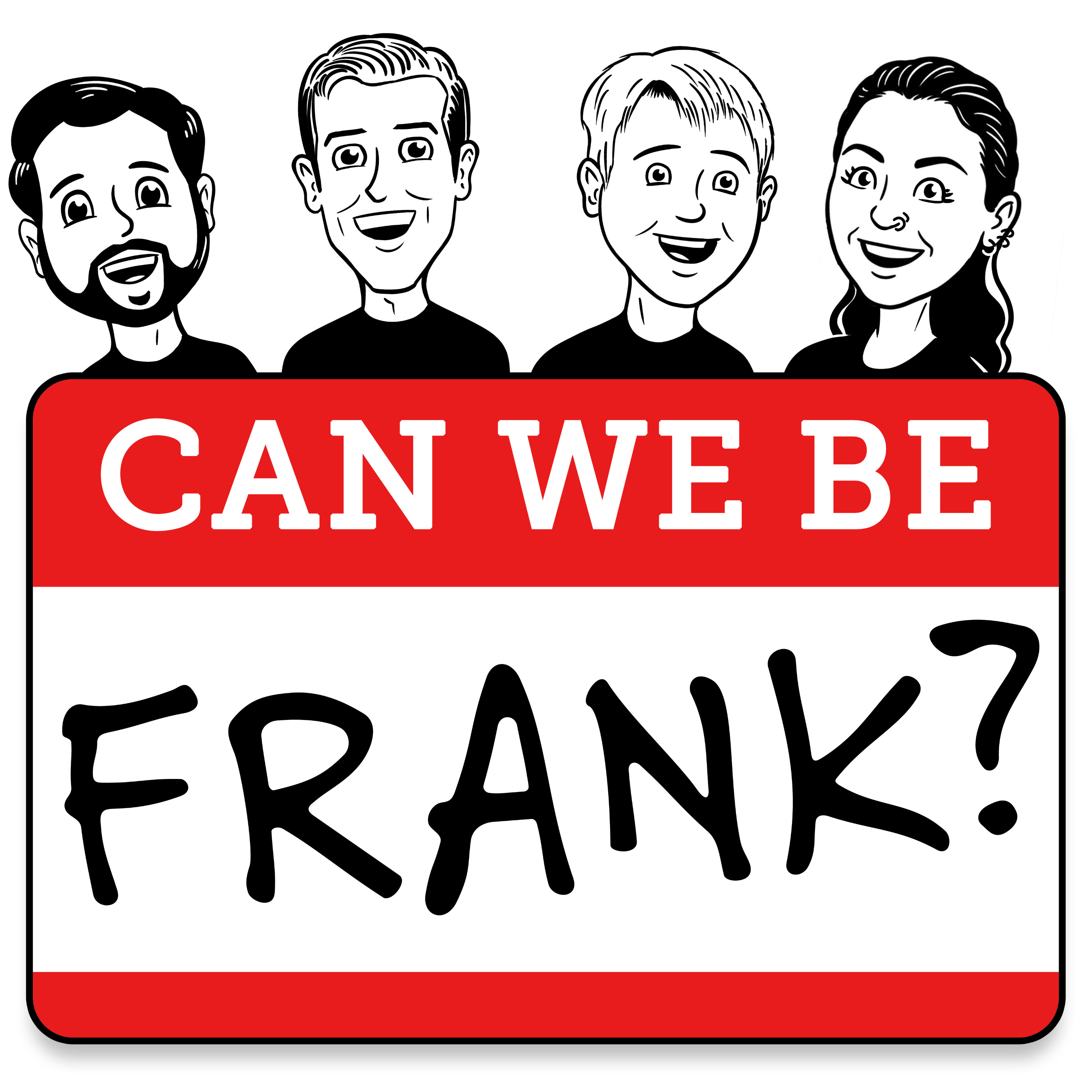 Can We Be Frank?