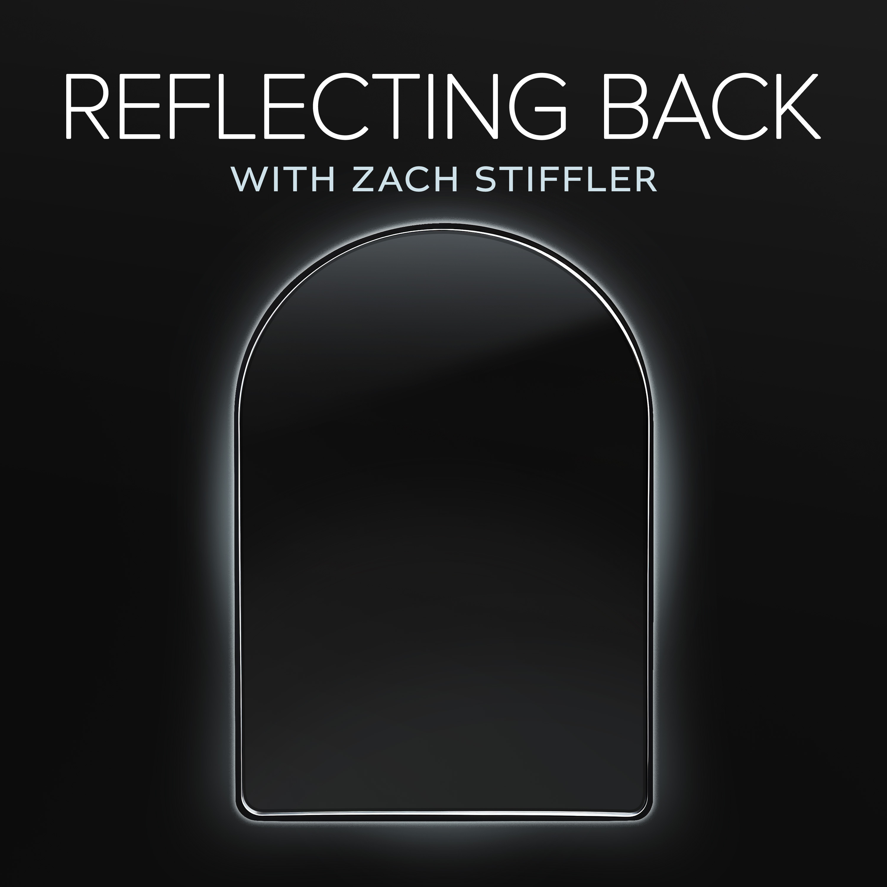 Reflecting Back with Zach Stiffler