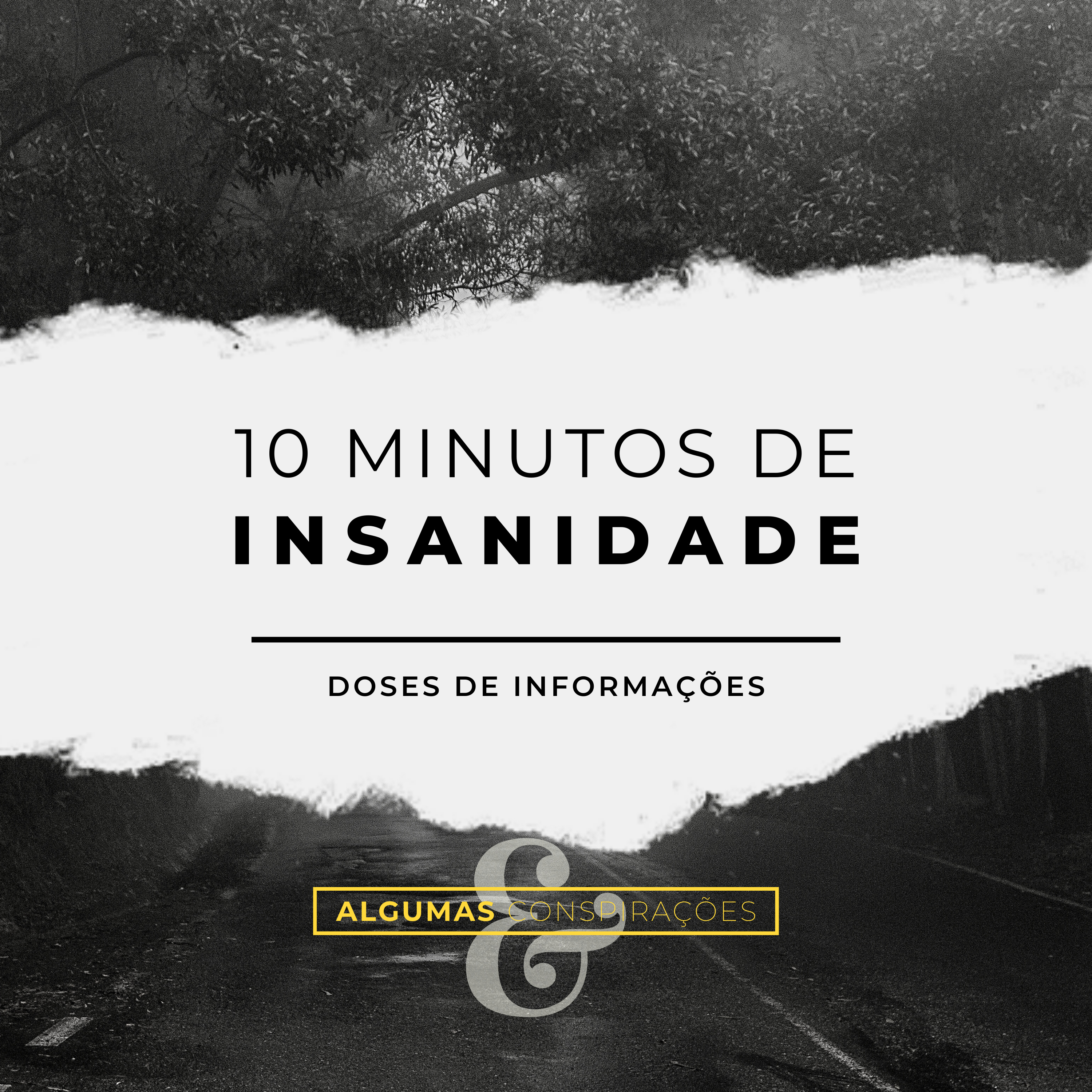 10 Minutos De Insanidade podcast artwork