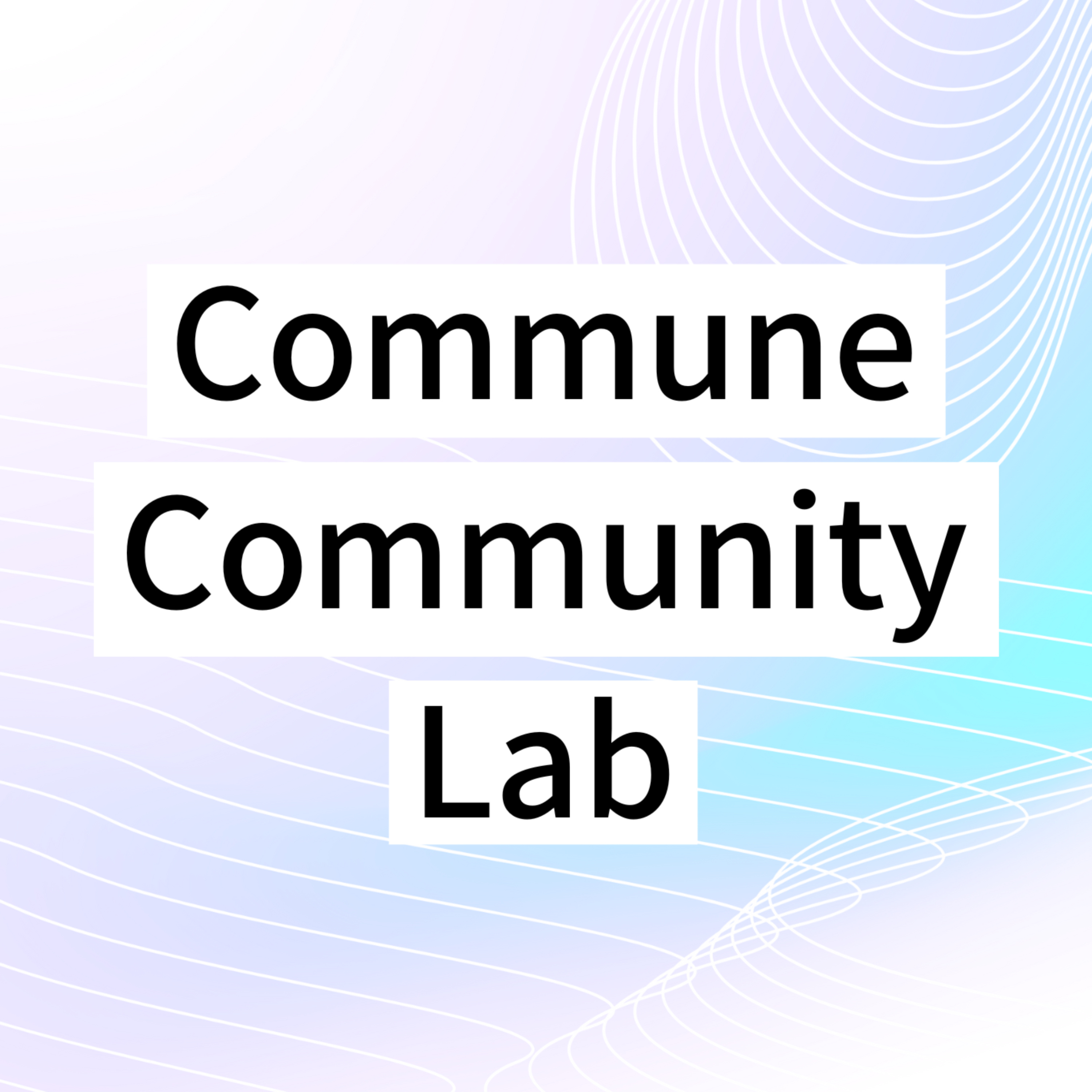Commune Community Lab |コミューンコミュニティラボ