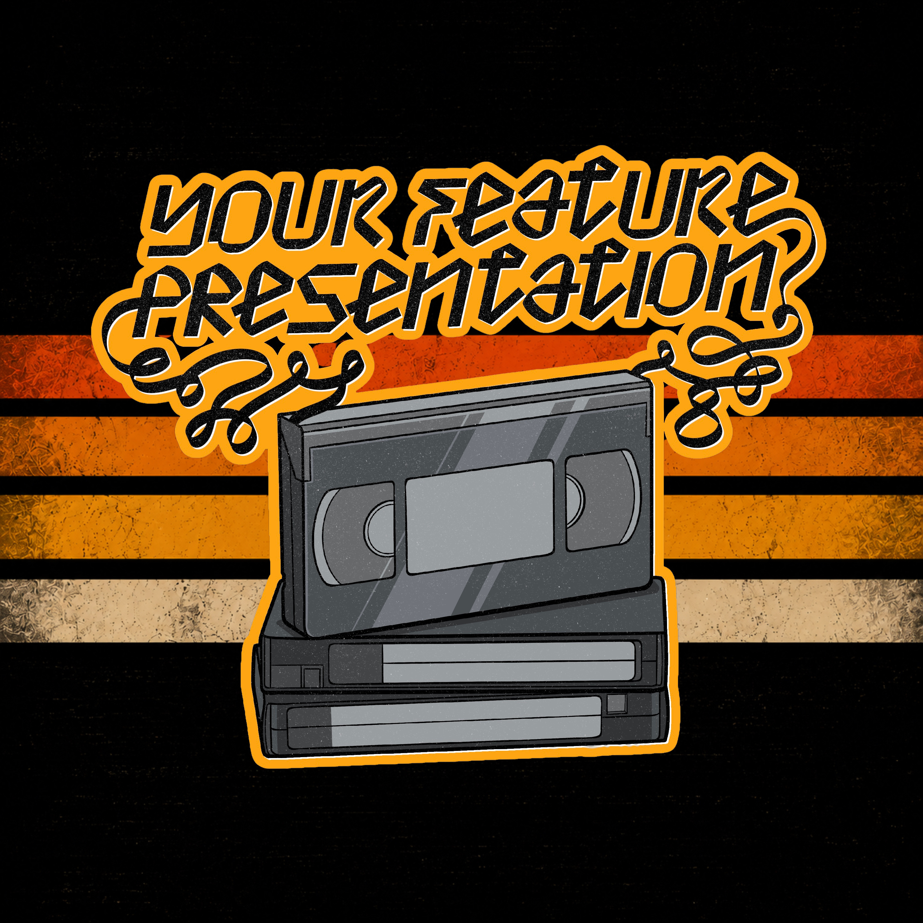 Your Feature Presentation