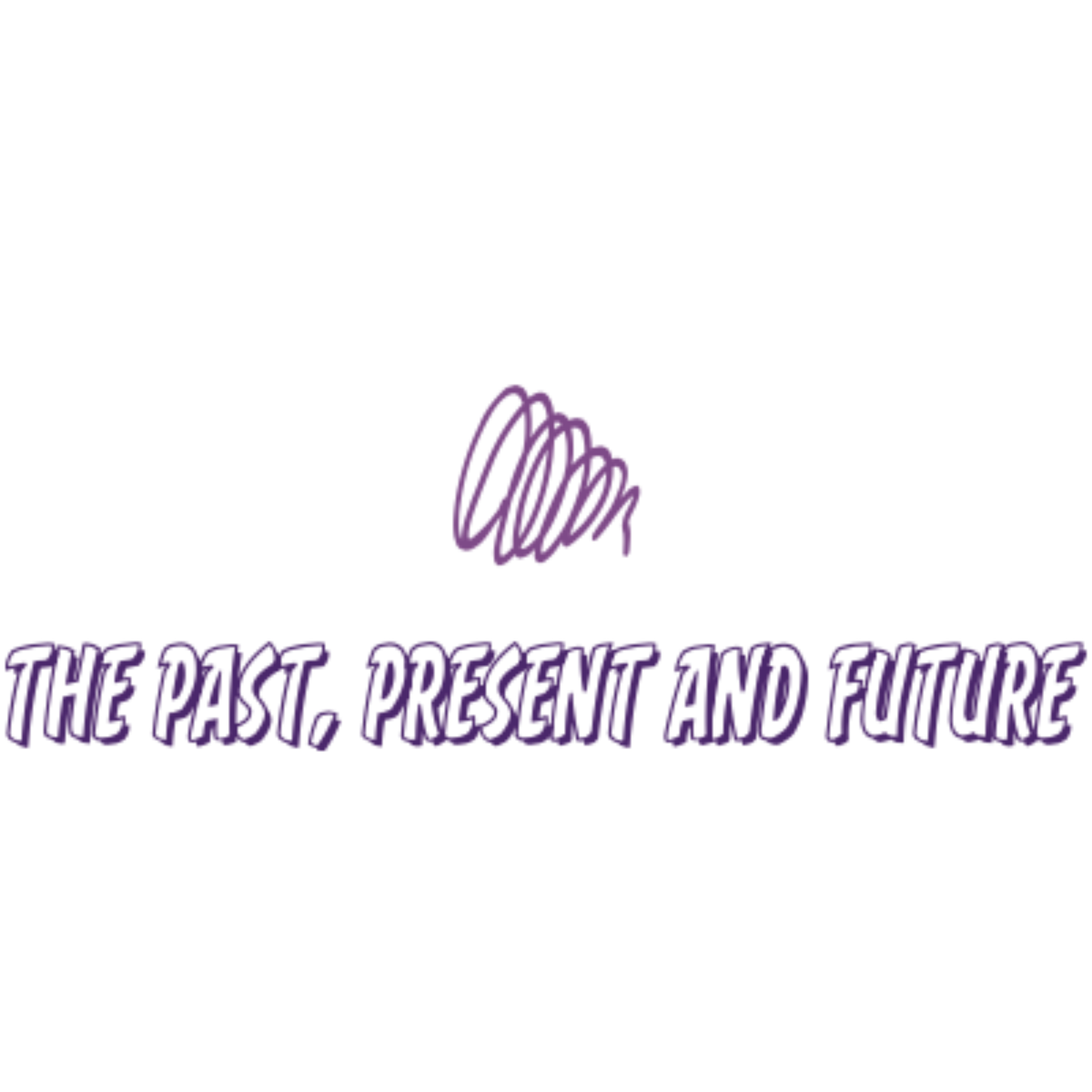 The past, present and future