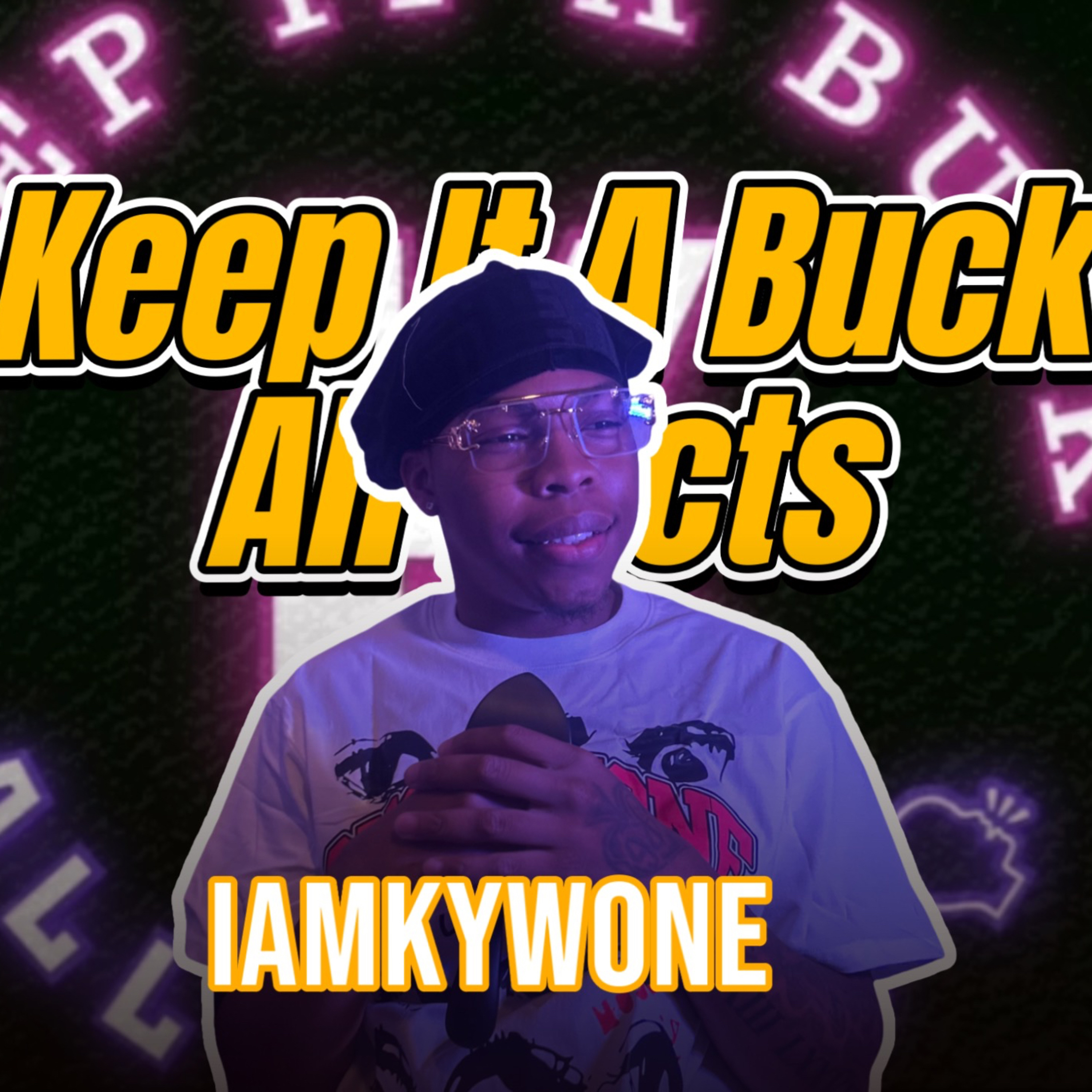 Keep It A Buck All Facts