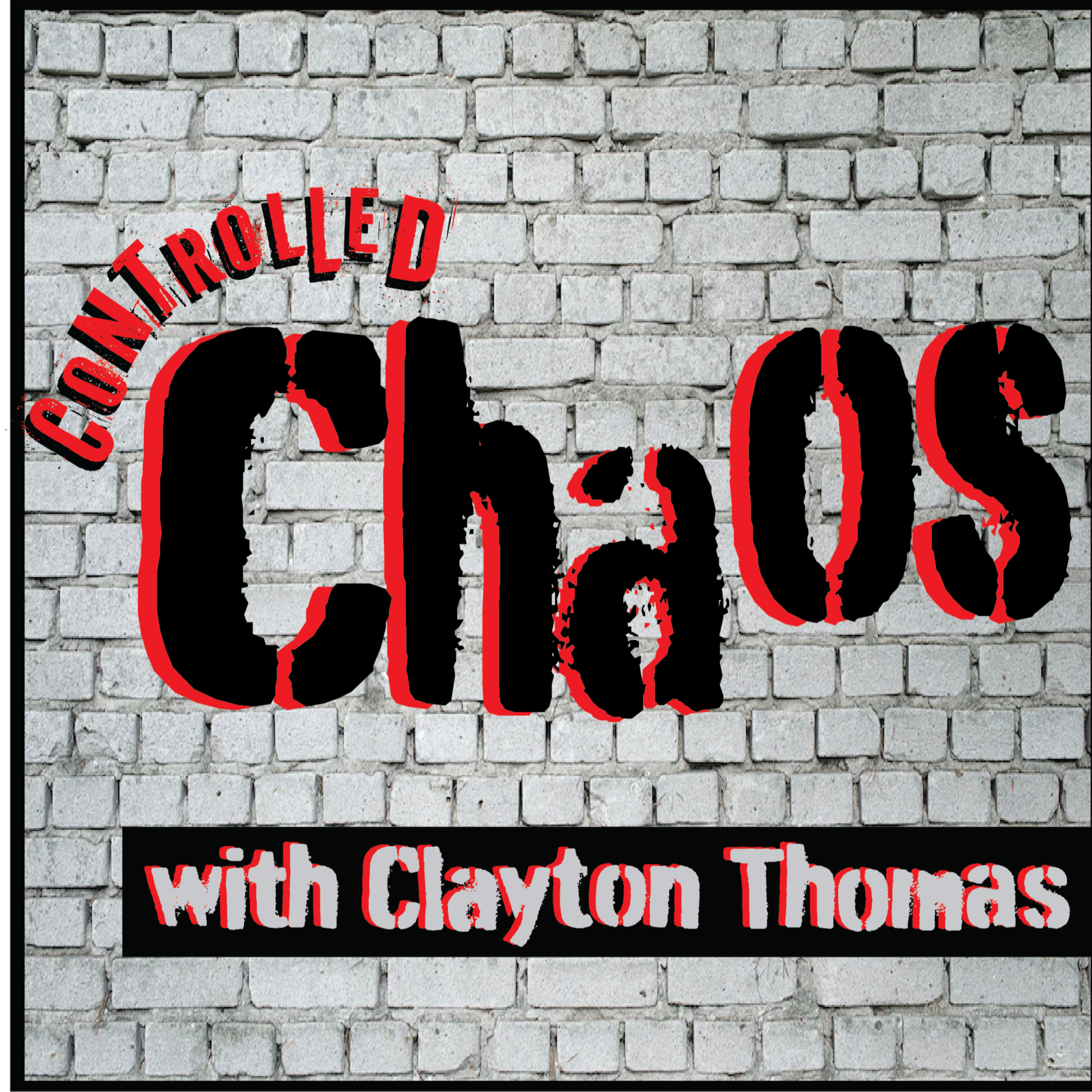 Controlled Chaos with Clayton Thomas podcast artwork