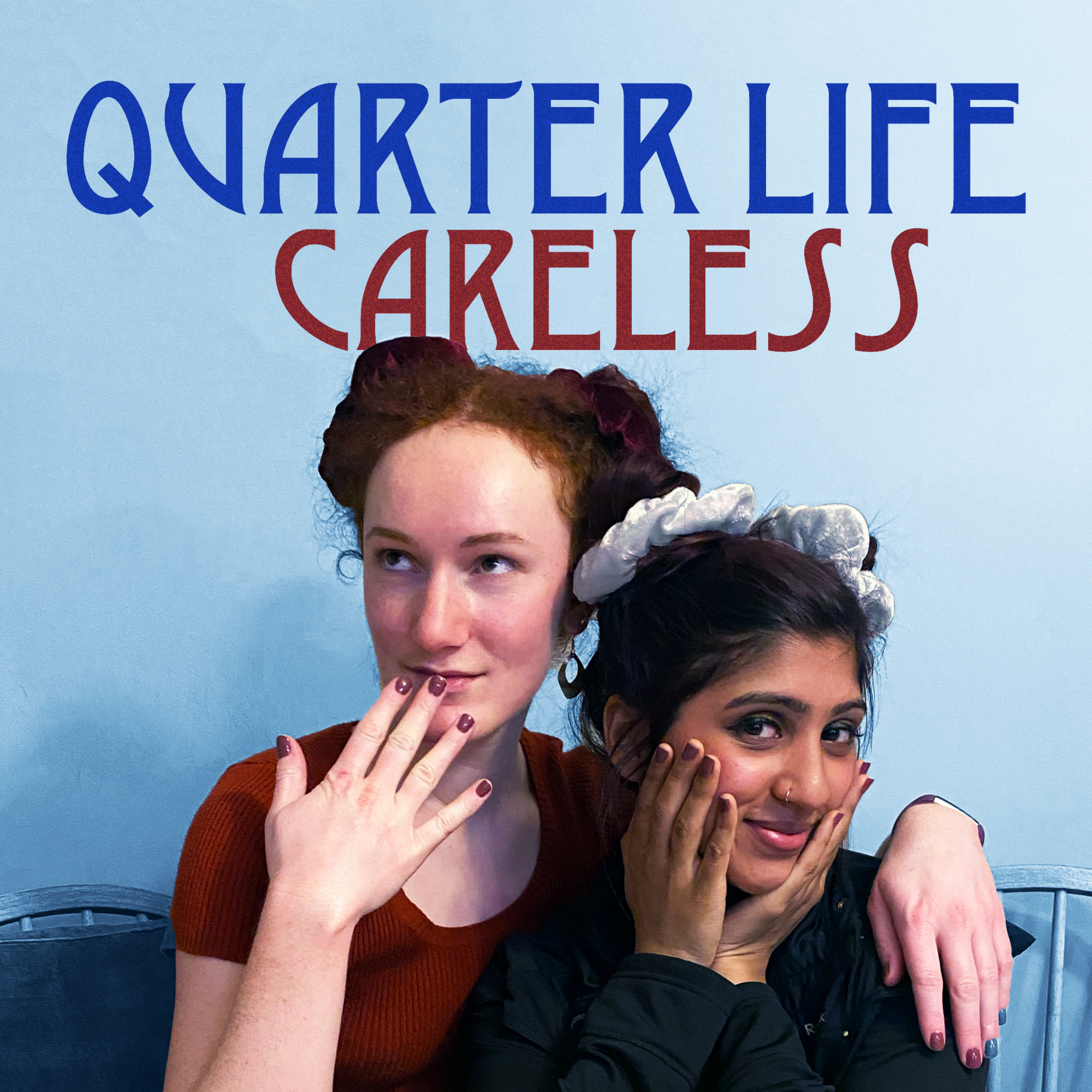 Quarter Life Careless podcast artwork