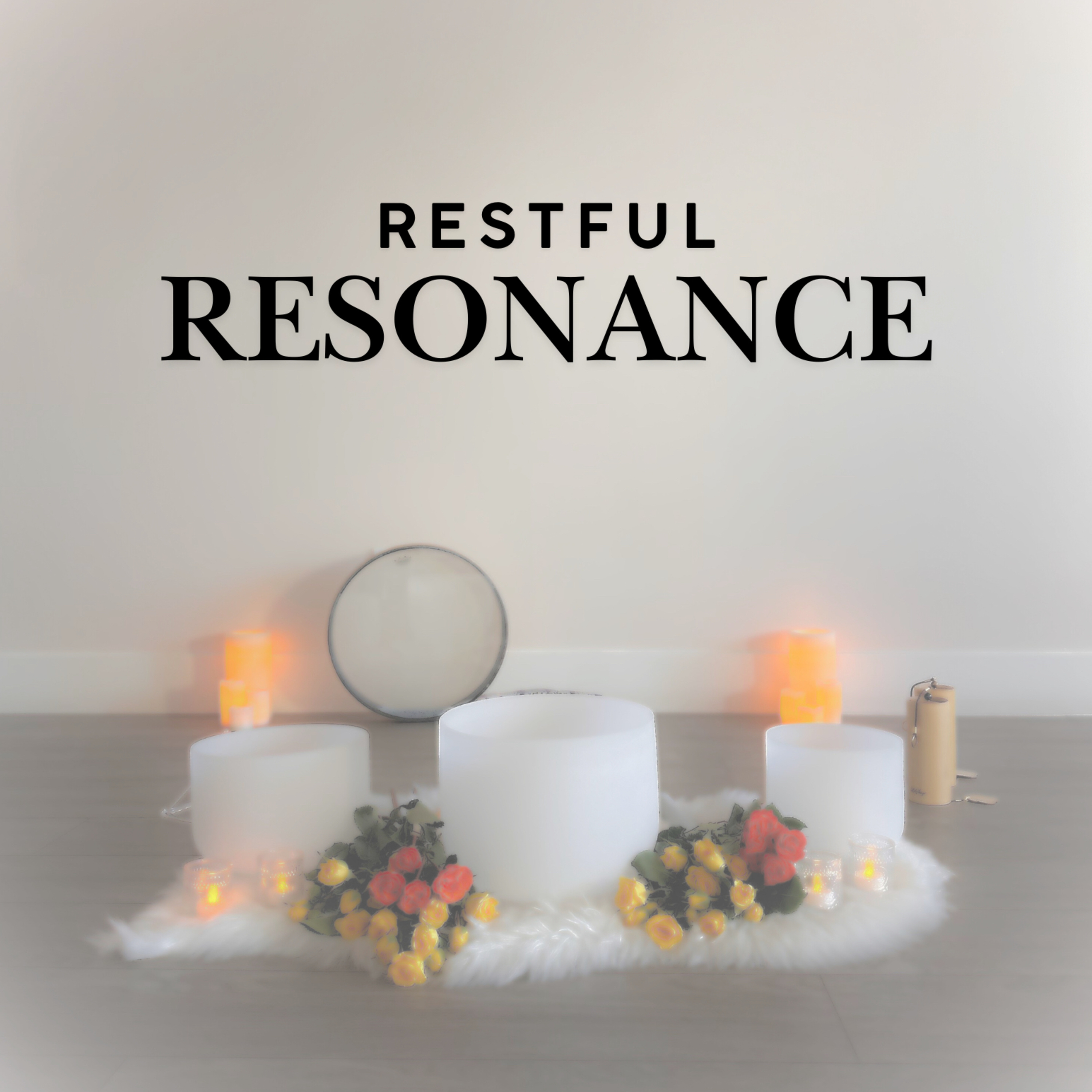 Restful Resonance