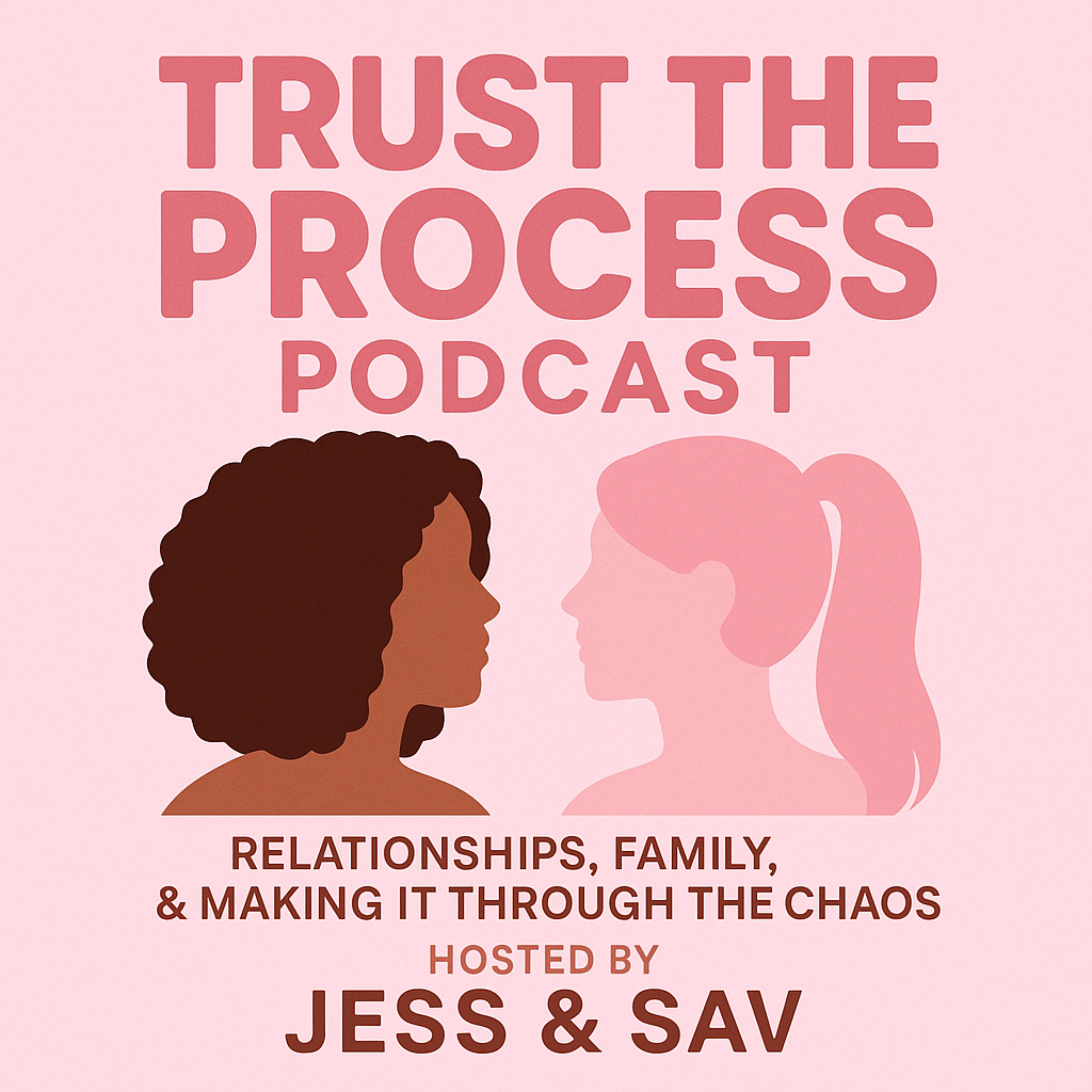 Trust The Process Podcast