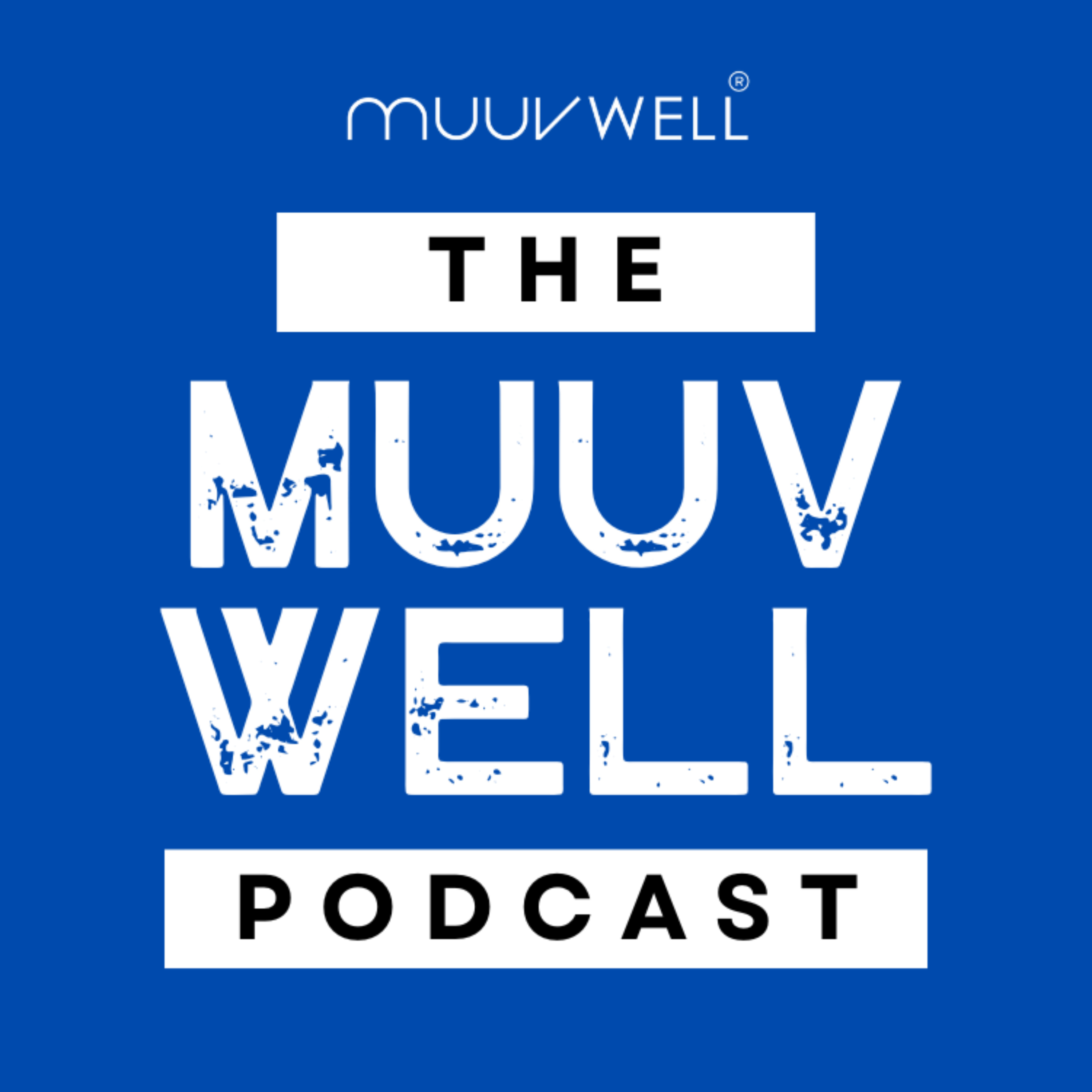 The MUUV Well Podcast