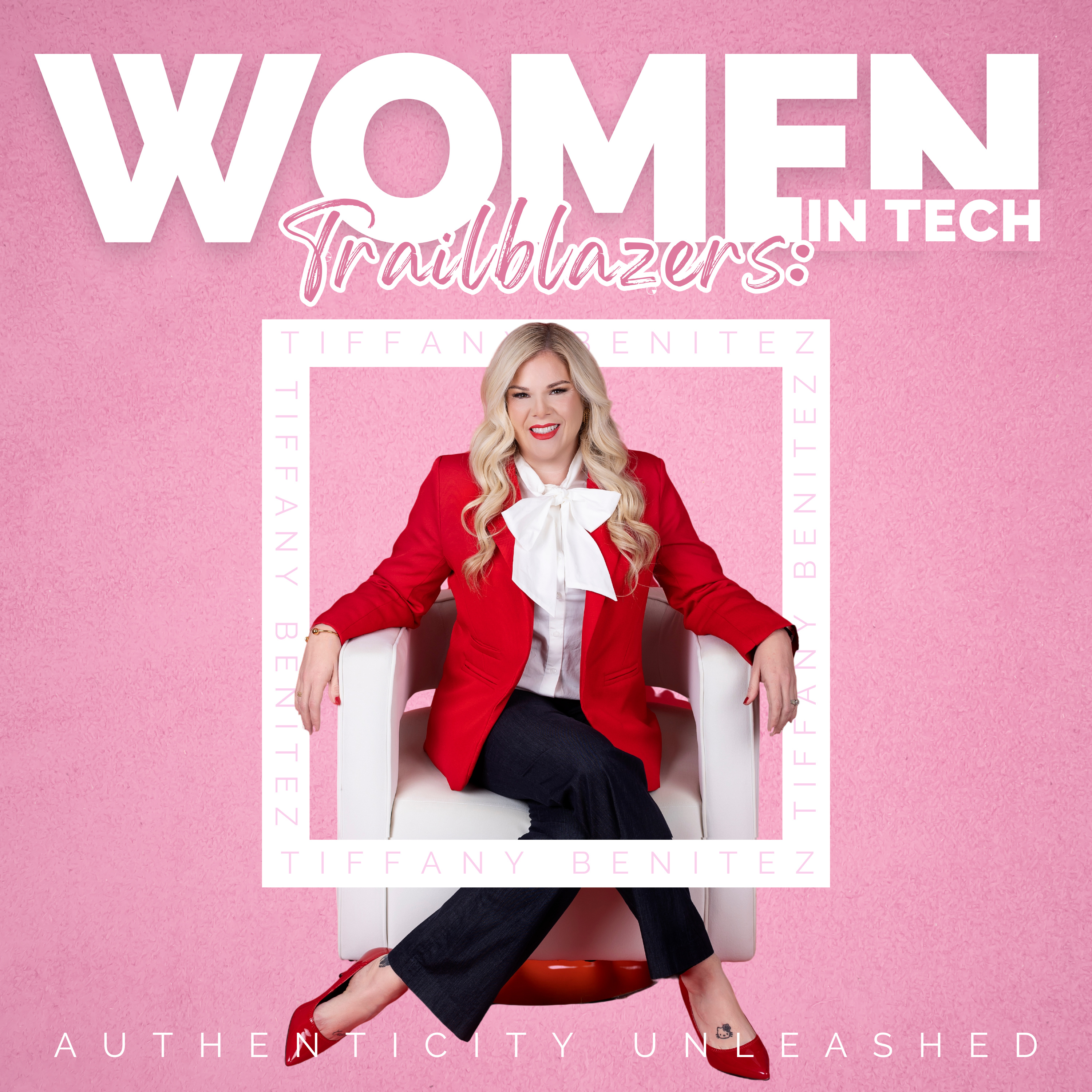 Women in Tech Trailblazers: Authenticity Unleashed