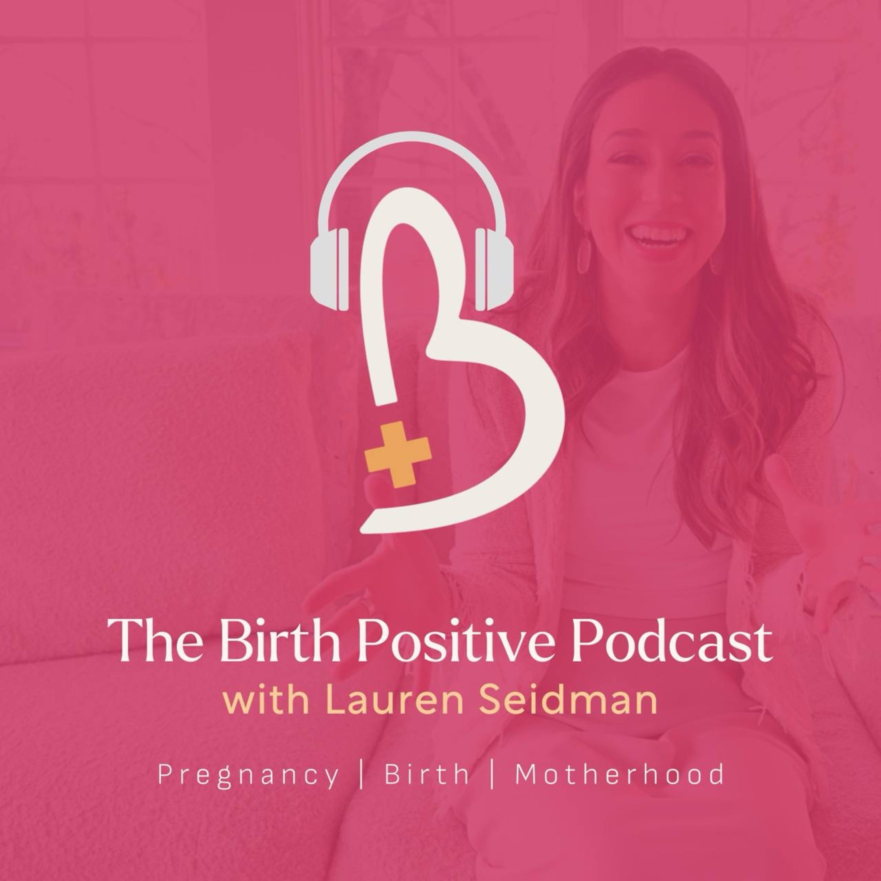 The Birth Positive Podcast podcast artwork