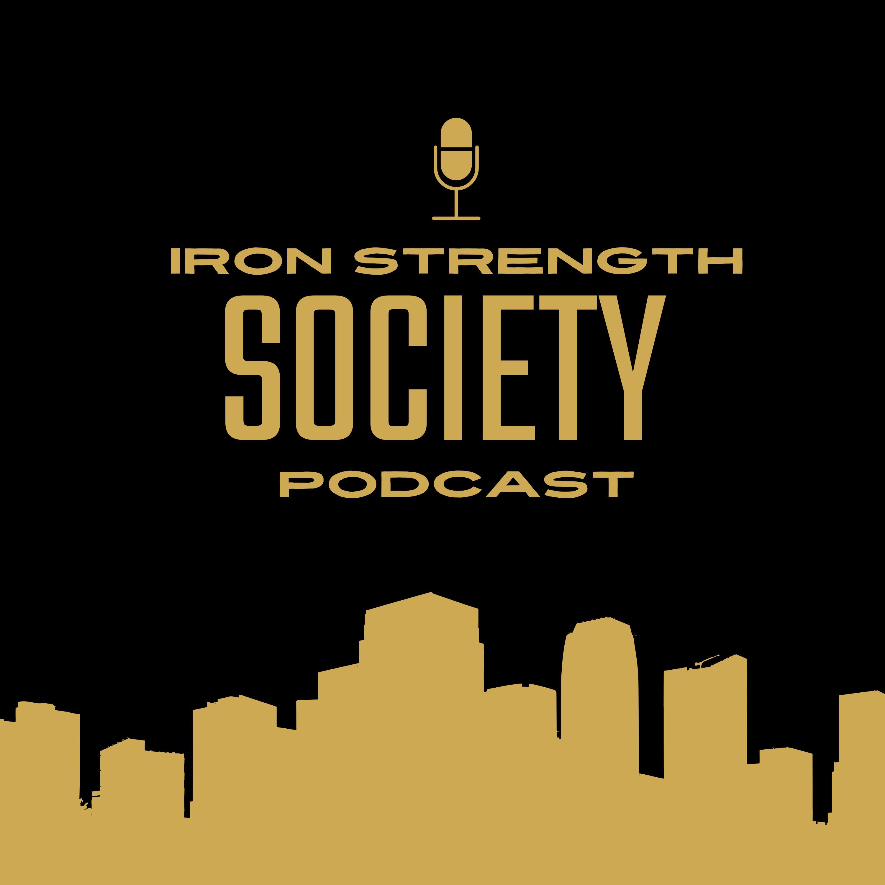 Iron Strength Society Podcast